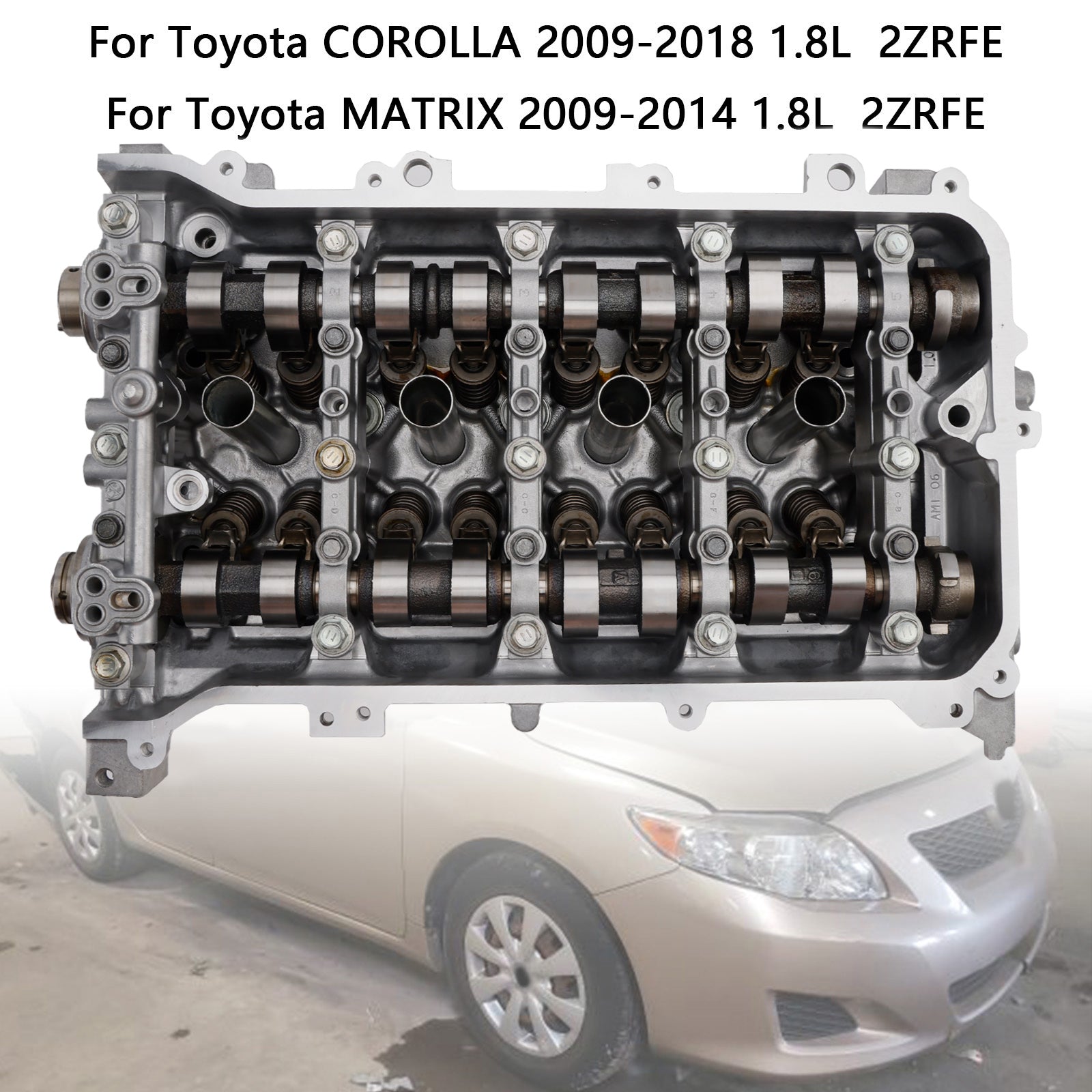 2008-2009 Toyota VIBE 1.8L Cylinder Head 2ZRFE