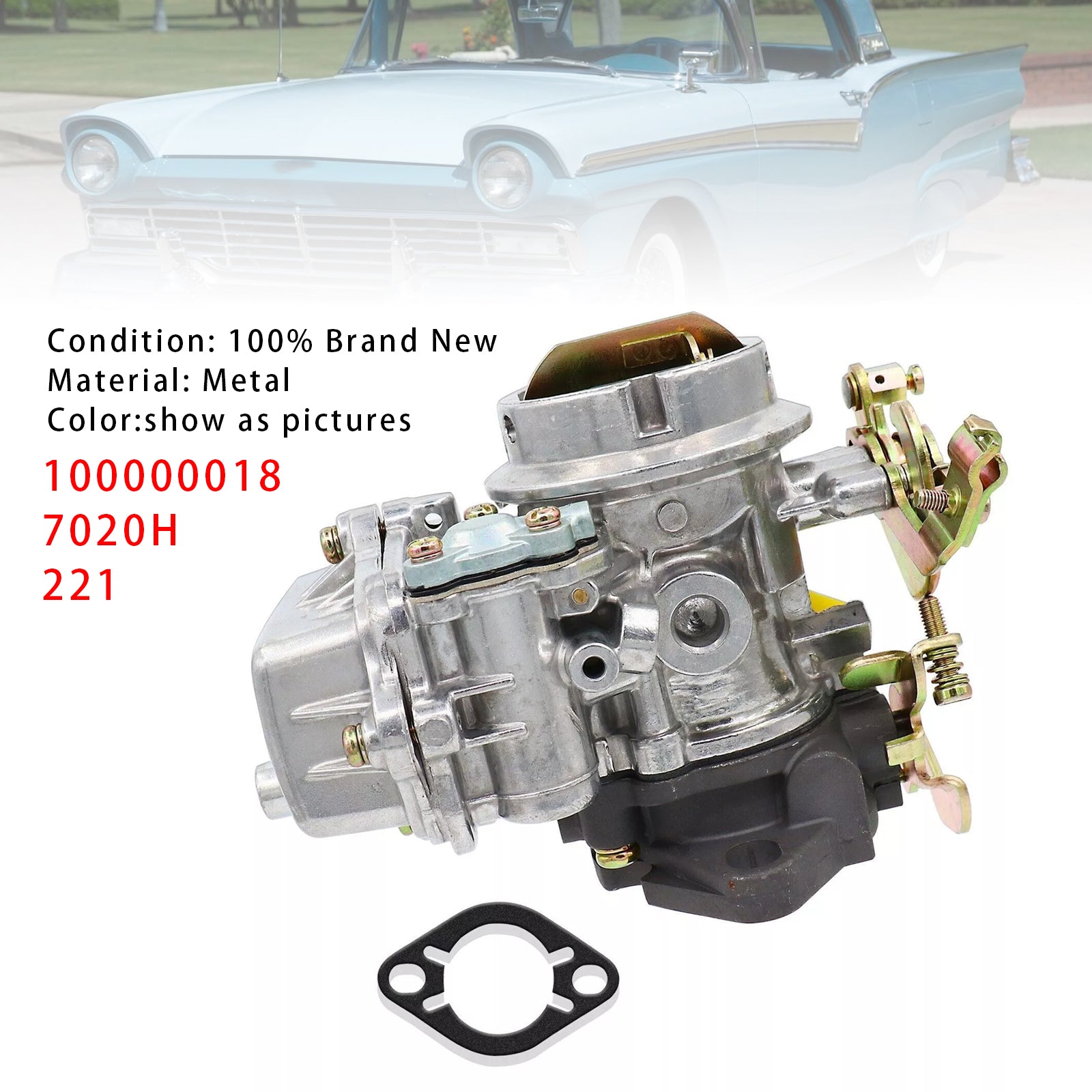 1957-1962 FORD 144/170/200/223 inline 6CYL engines 1 Barrel Carburetor 100000018