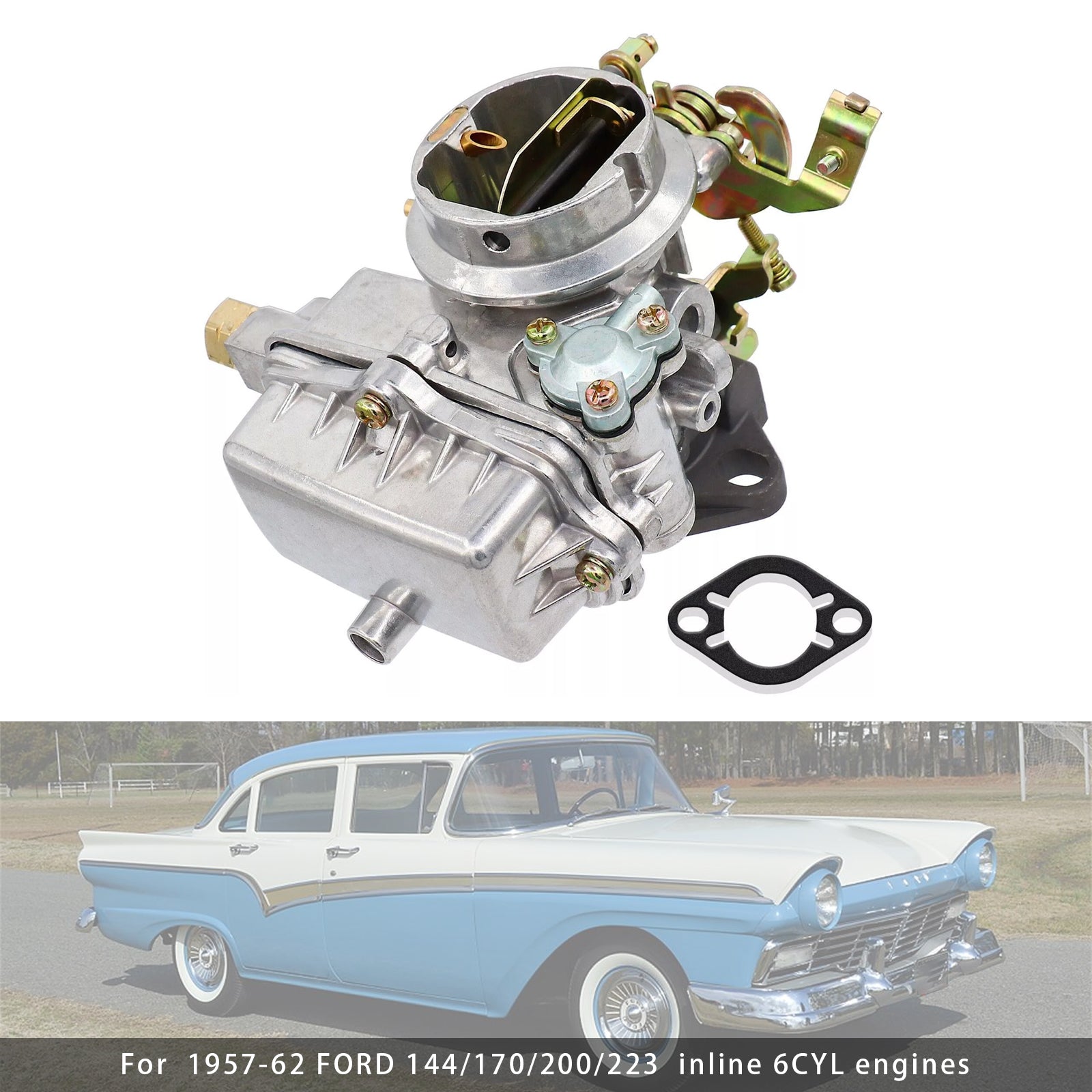 1957-1962 FORD 144/170/200/223 inline 6CYL engines 1 Barrel Carburetor 100000018