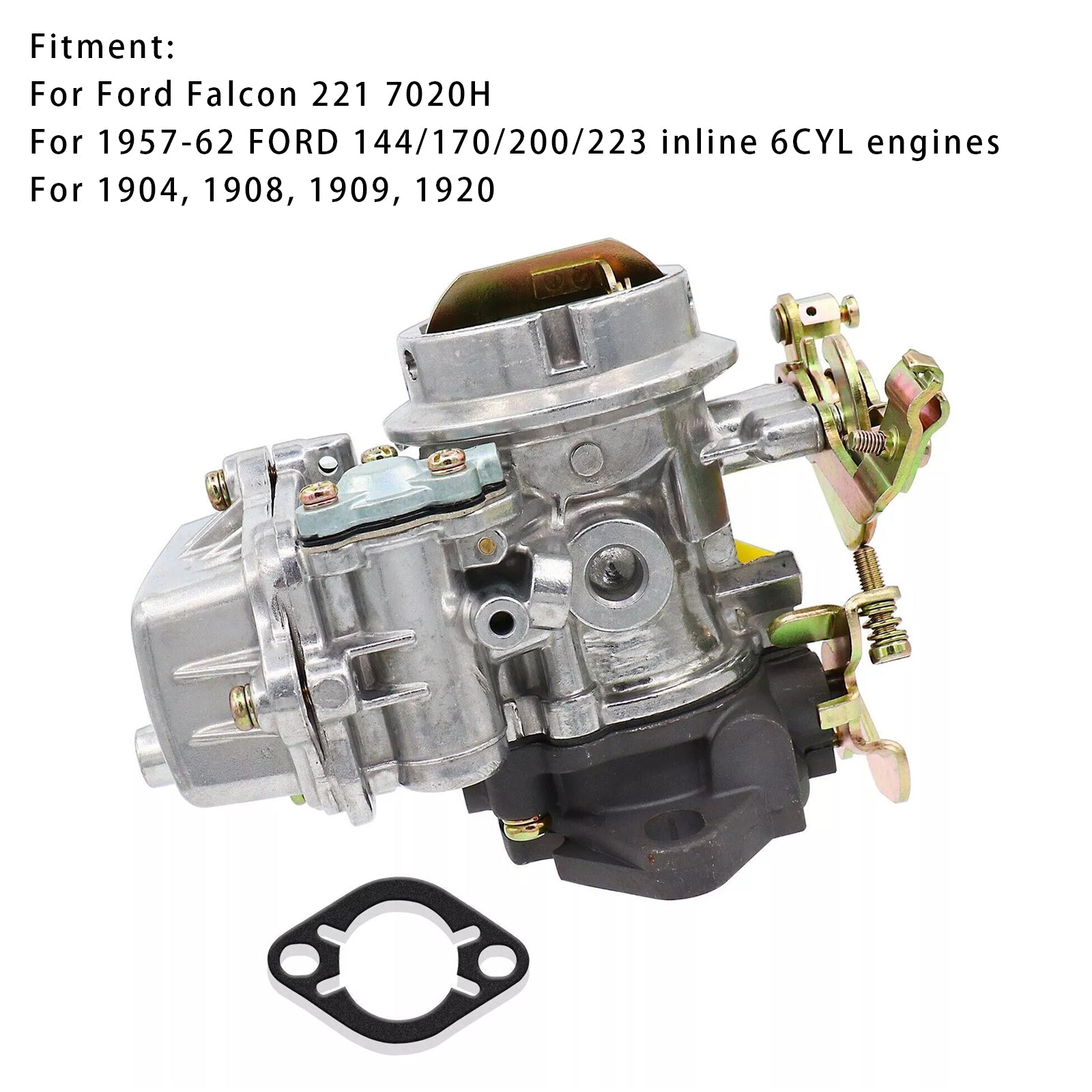 1957-1962 FORD 144/170/200/223 inline 6CYL engines 1 Barrel Carburetor 100000018