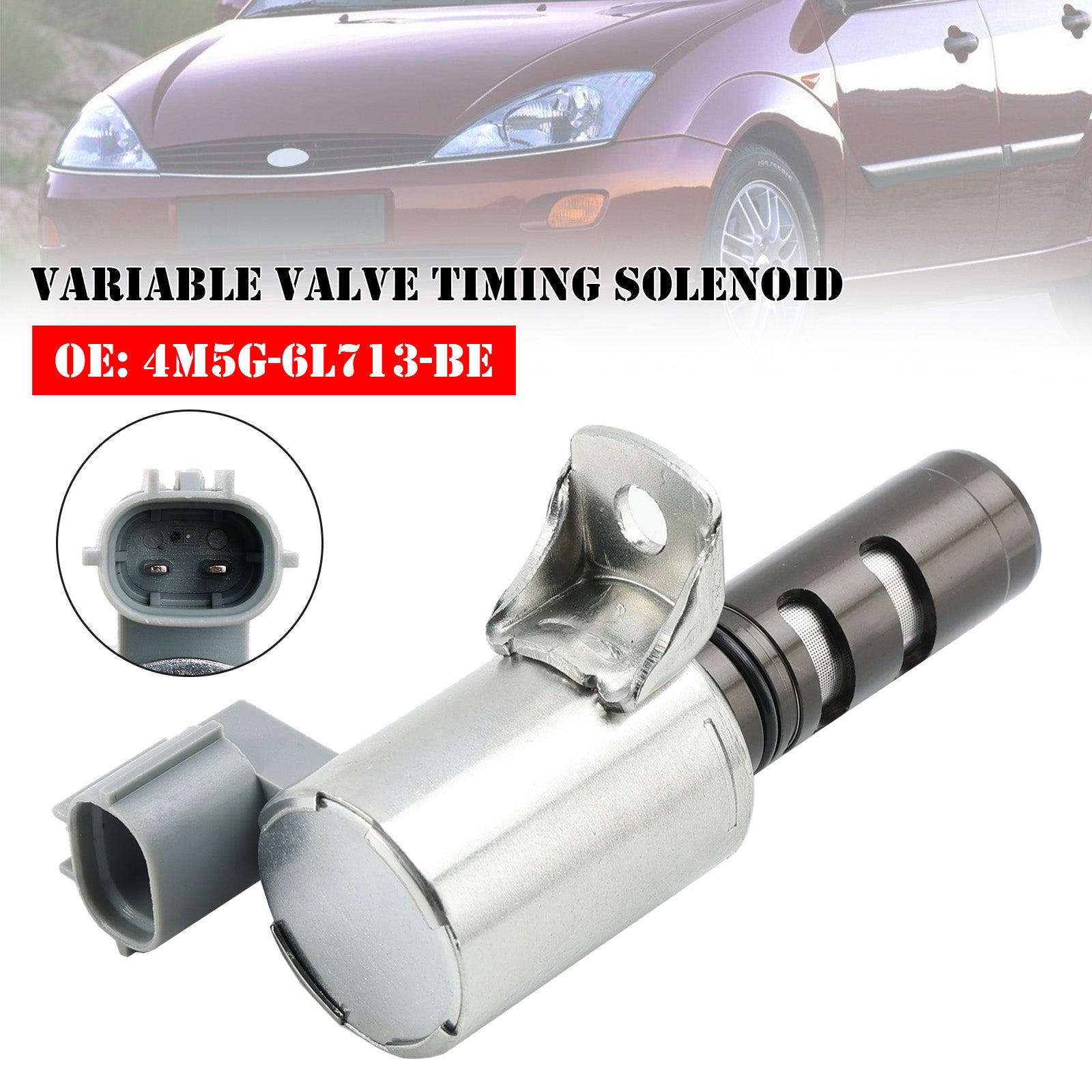 Ford Focus 1.6i 4M5G-6L713-BE Variable Valve Timing VVT Solenoid