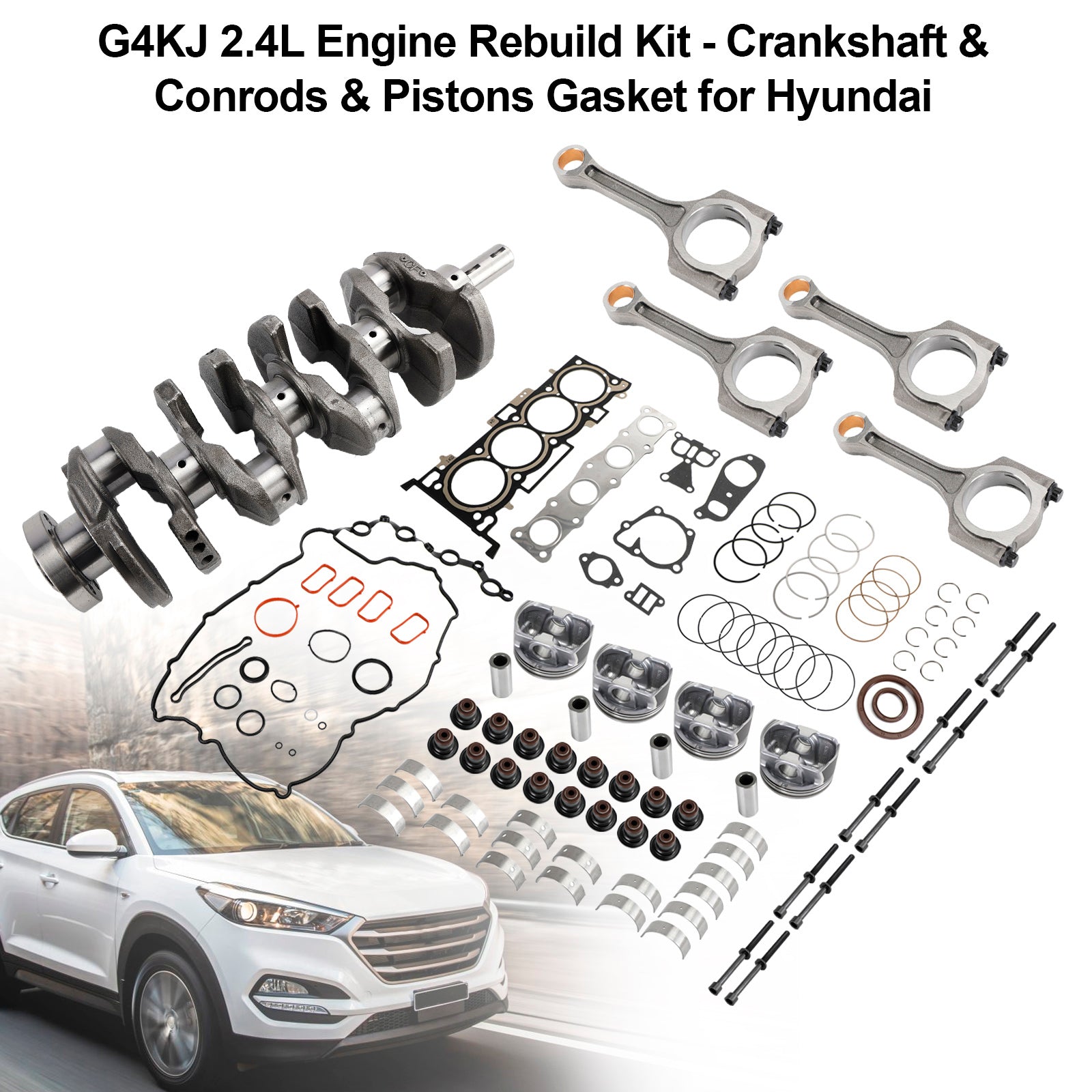 2011-2016 Hyundai Sonata 4-Door 2.4L G4KJ 2.4L Engine Rebuild Kit - Crankshaft & Conrods & Pistons Gasket