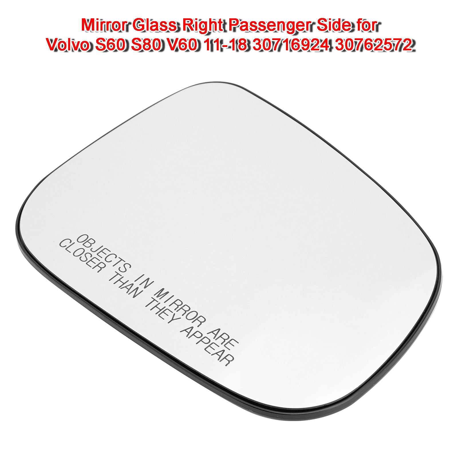 Mirror Glass Right Passenger Side for Volvo S60 S80 V60 11-18 30716924 30762572