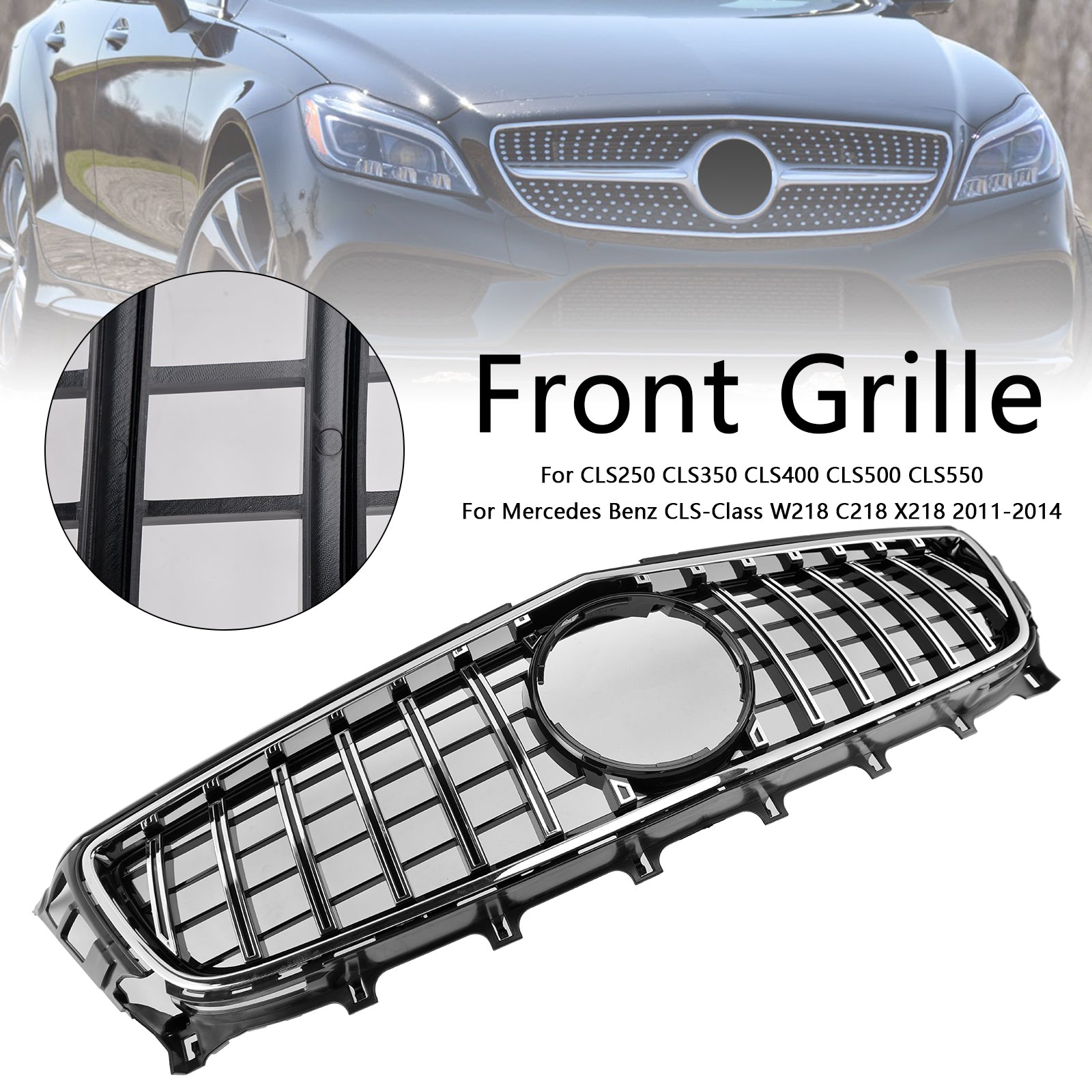 2011-2014 Mercedes-Benz CLS W218 ClS250/350/450/500/550 Front Grill Grille