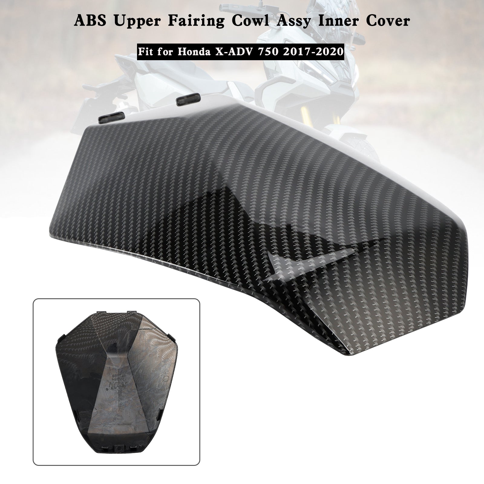 Honda X-ADV 750 XADV 2017-2020 ABS Upper Fairing Cowl Assy Inner Cover