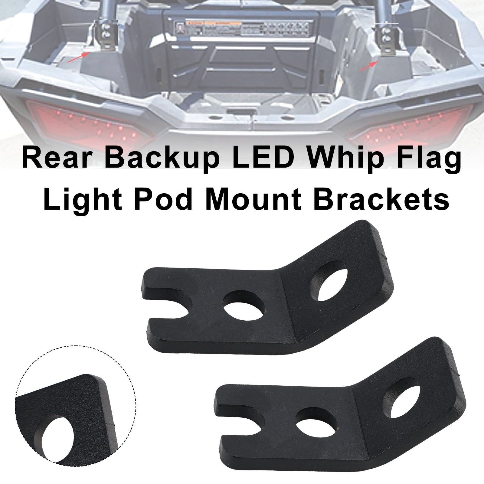 Rear Backup LED Whip Flag Light Pod Mount Brackets For Polaris RZR XP 1000 900