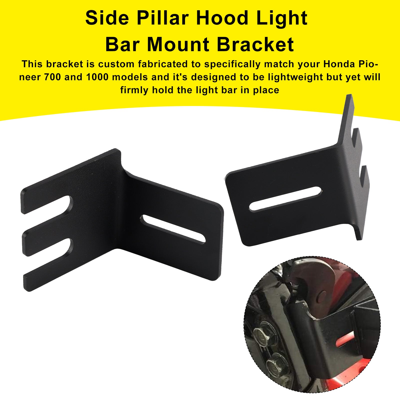 2014+ Honda Pioneer 700 1000 Side Pillar Hood Light Bar Mount Bracket