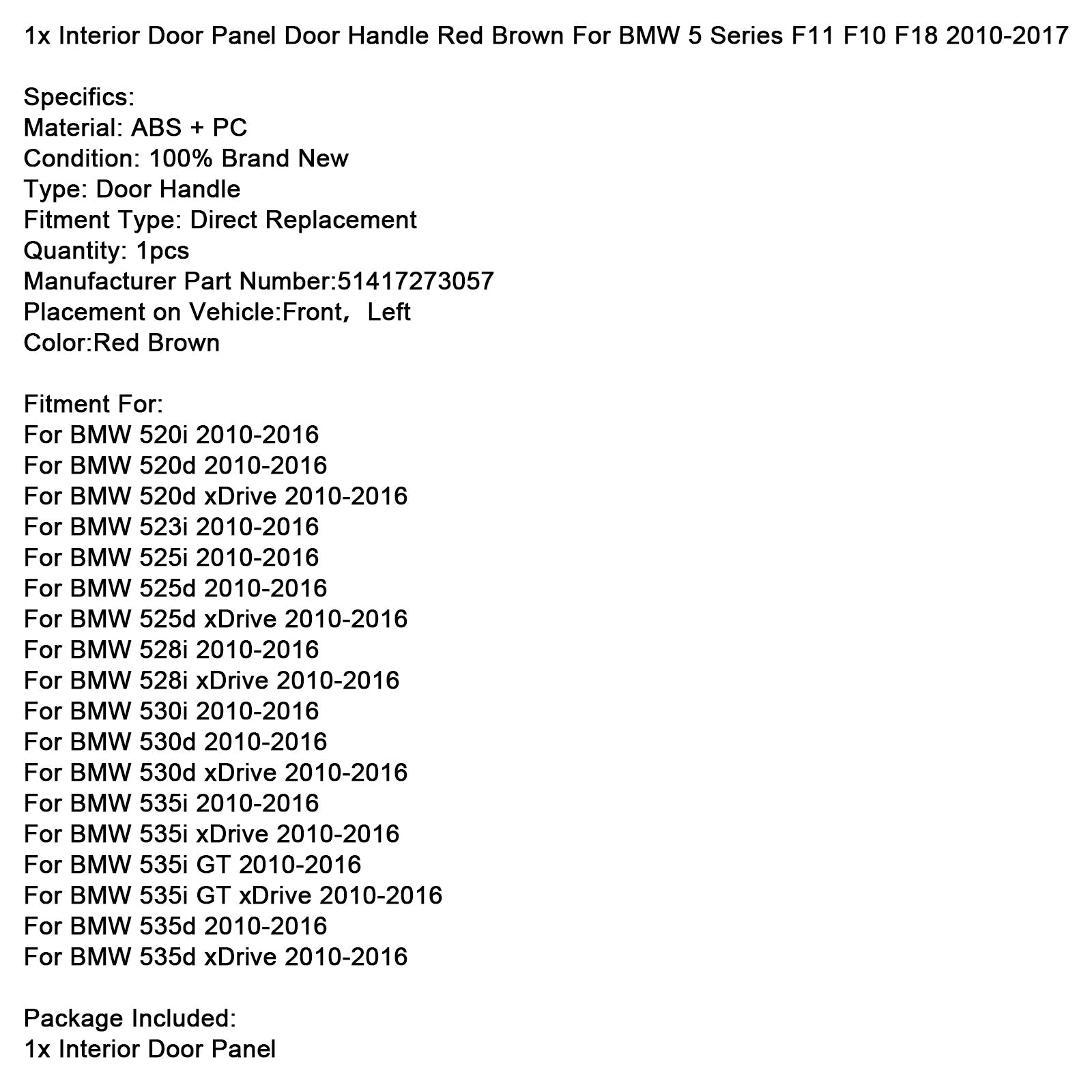 2010-2016 BMW 5 Series F11 F10 F18 1x Interior Door Panel Door Handle Red Brown