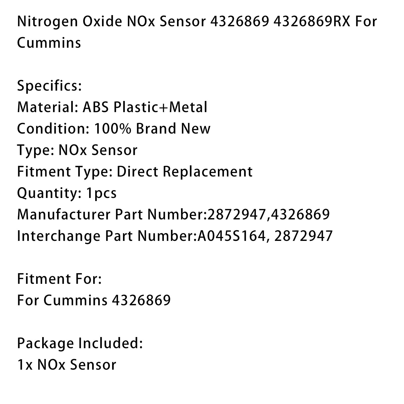Cummins Nitrogen Oxide NOx Sensor 4326869 4326869RX
