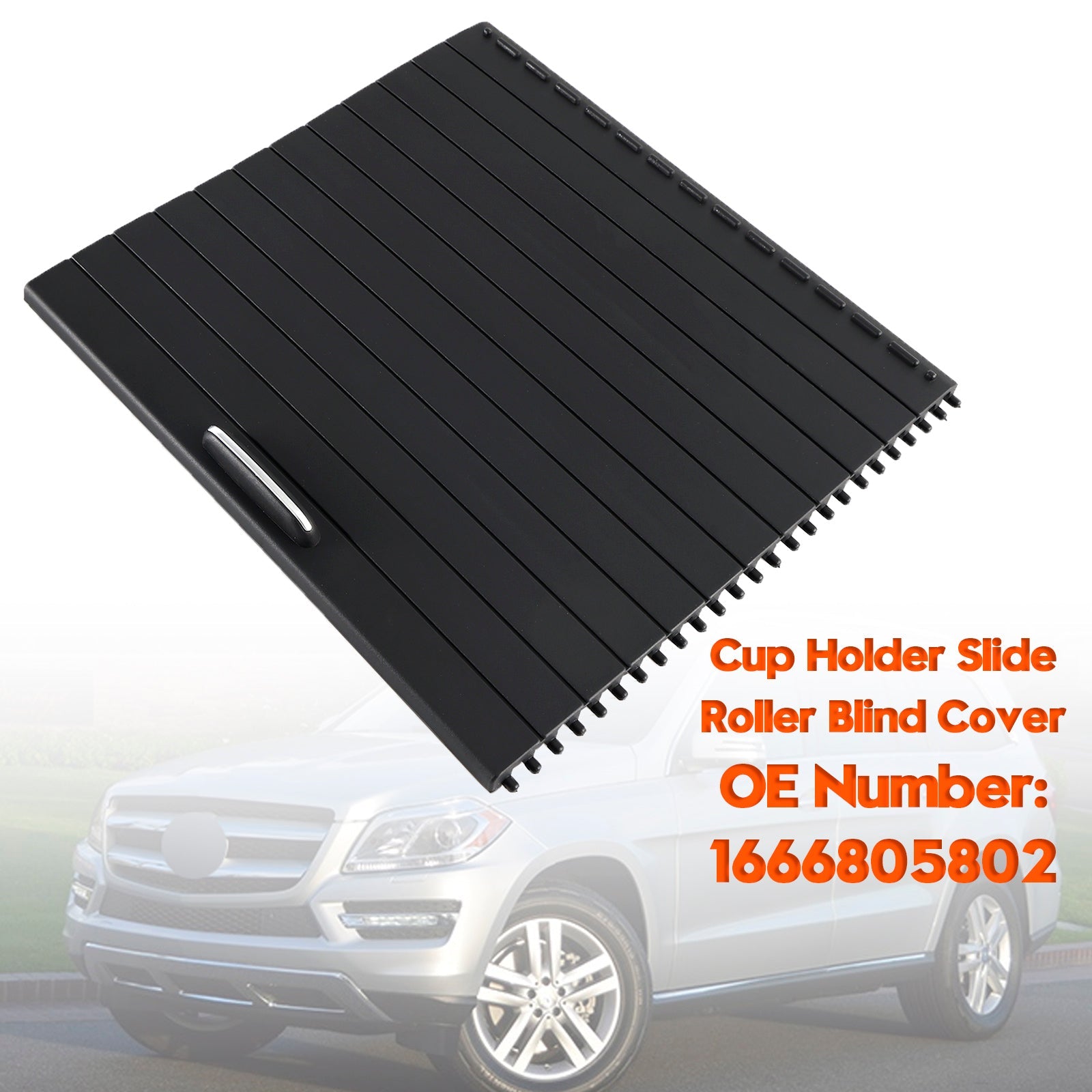 Cup Holder Slide Roller Blind Shutter Cover 1666805802 for Mercedes GL 350/450