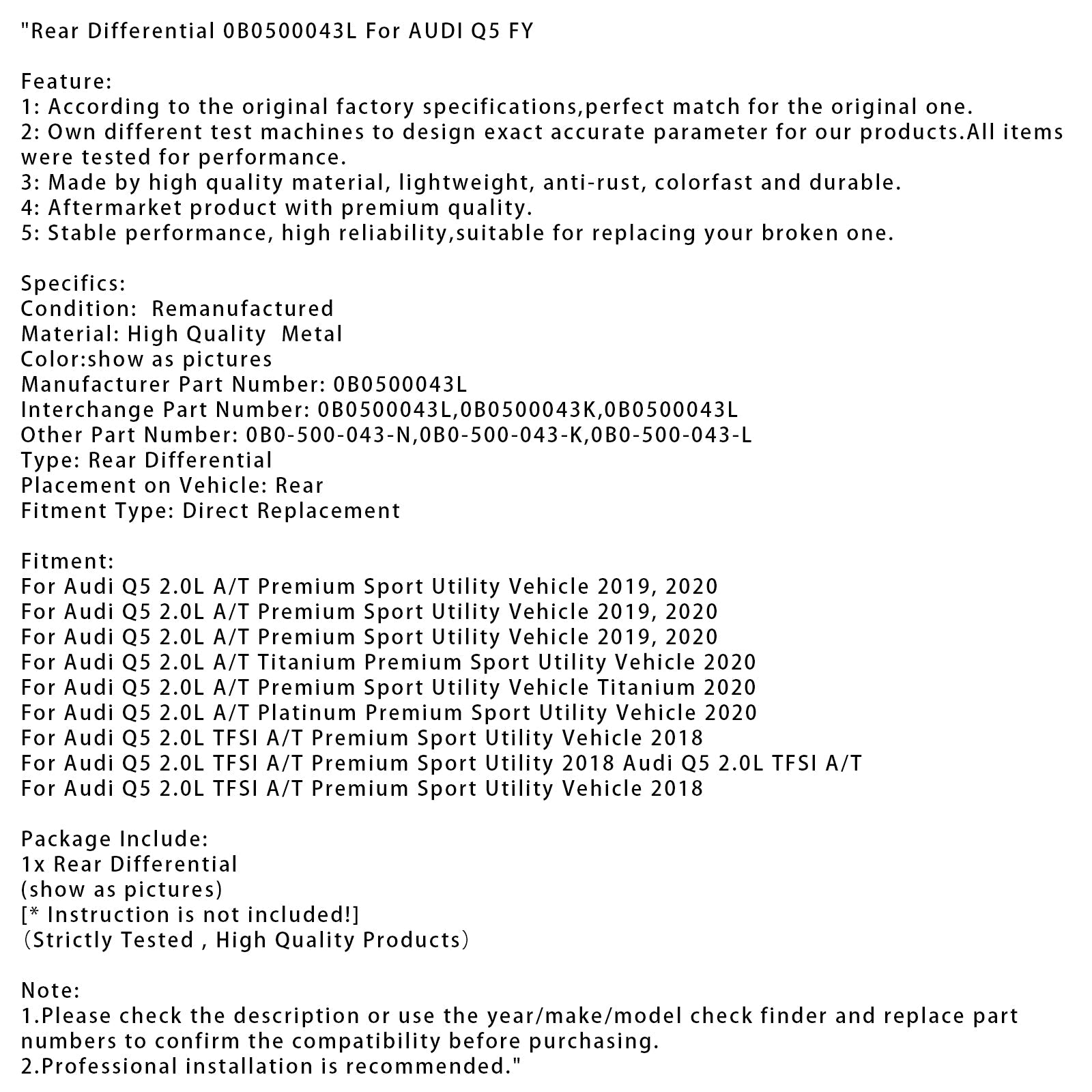 2018 Audi Q5 2.0L TFSI A/T Premium Sport Utility Vehicle Titanium Rear Differential 0B0500043L 0B0500043K