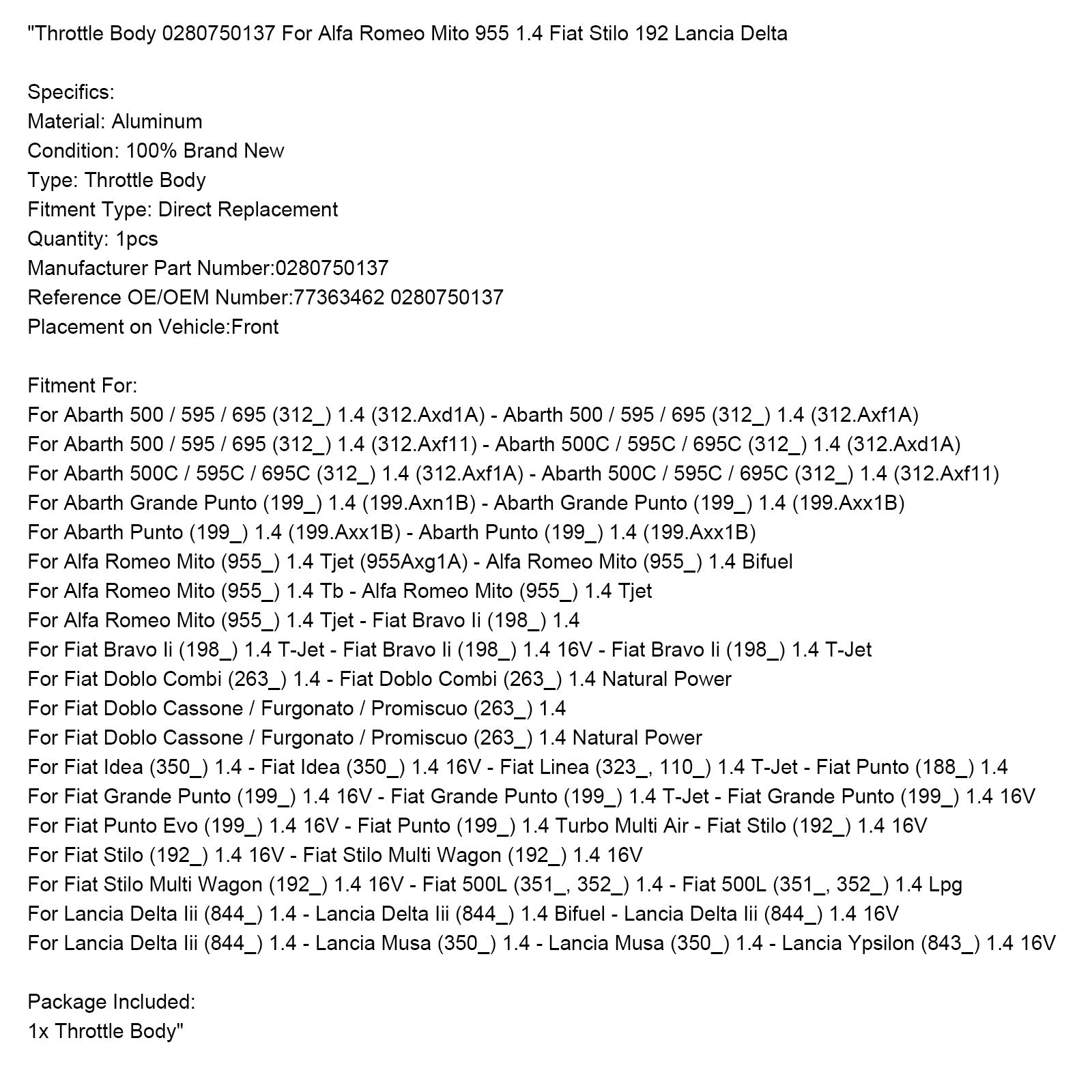 iat Grande Punto (199_) 1.4 16V T-Jet Throttle Body 0280750137
