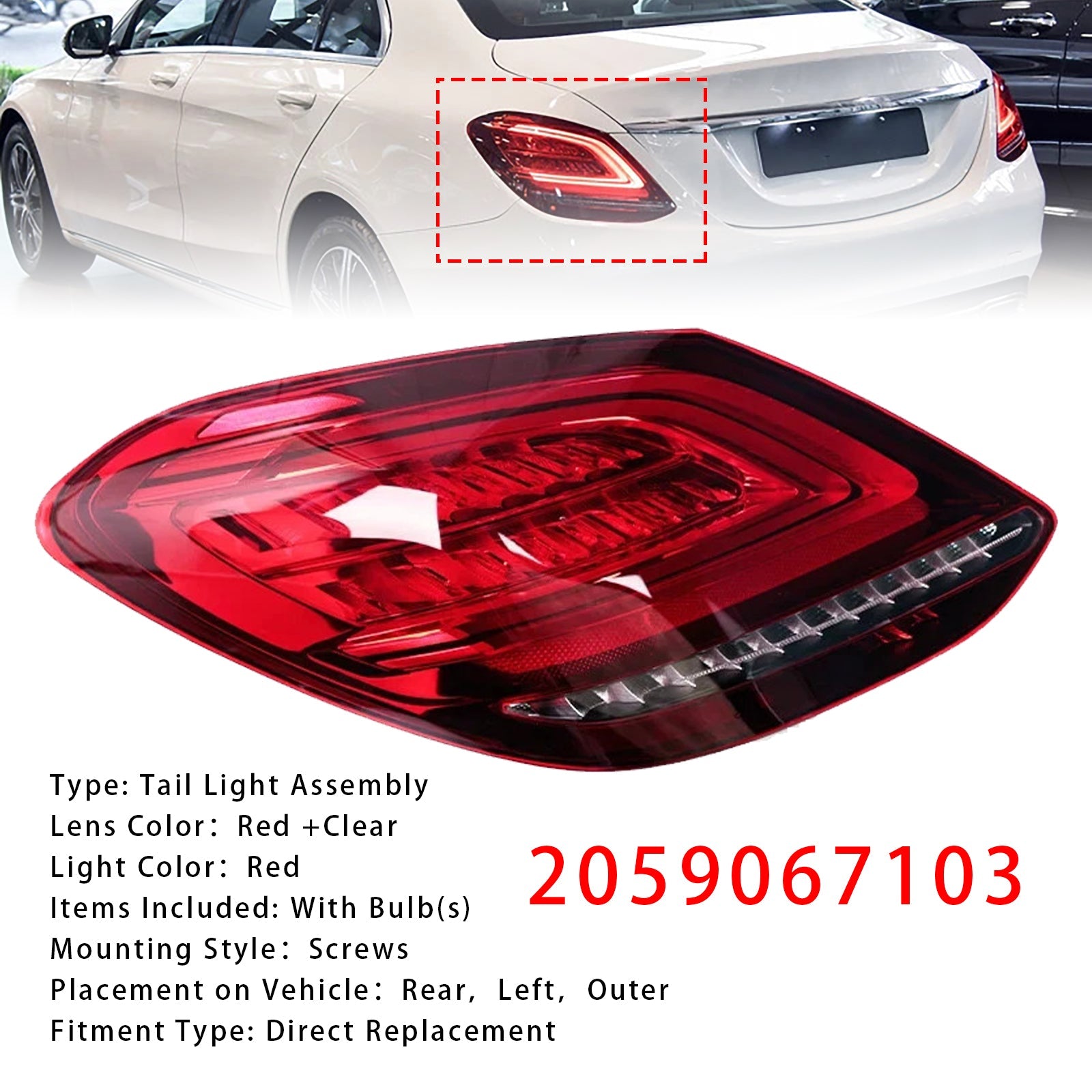 2019-2021 Mercedes Benz W205 Facelift C300 (submodel: 4Matic, Base) Left LED Rear Tail Light Brake Lamp 2059067103 2059067203
