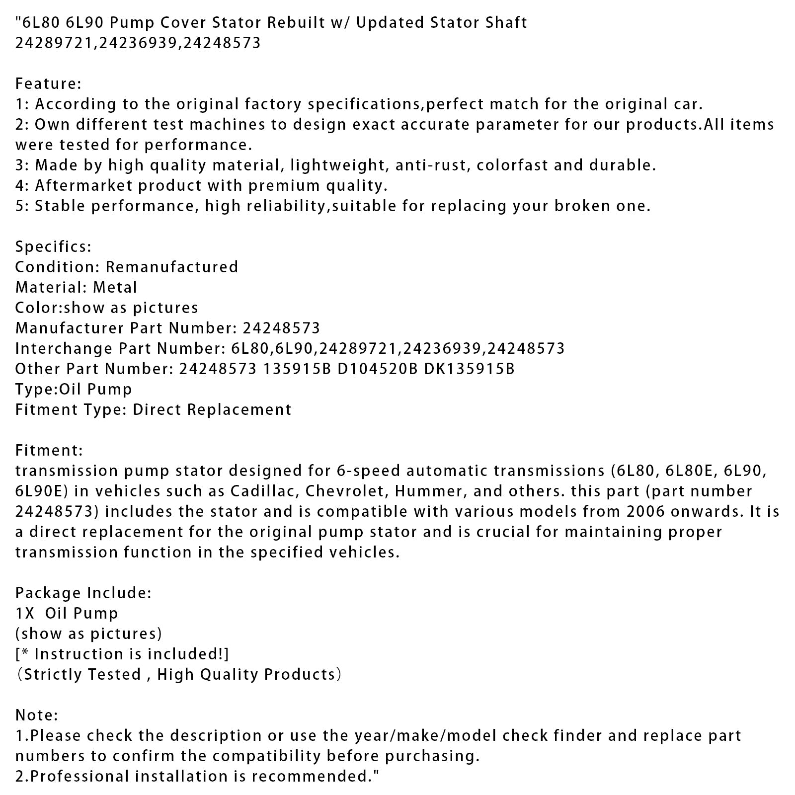 6L80 6L90 Pump Cover Stator Rebuilt w/ Updated Stator Shaft 24289721 24236939