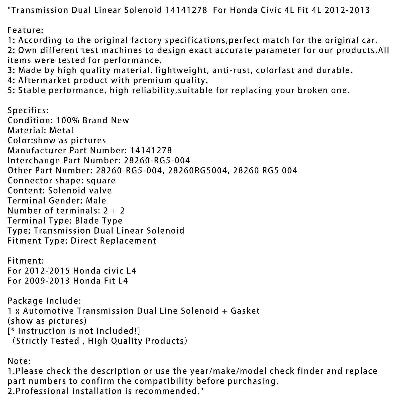 Honda Civic 4L Fit 4L 2012-2013용 변속기 듀얼 리니어 솔레노이드 14141278