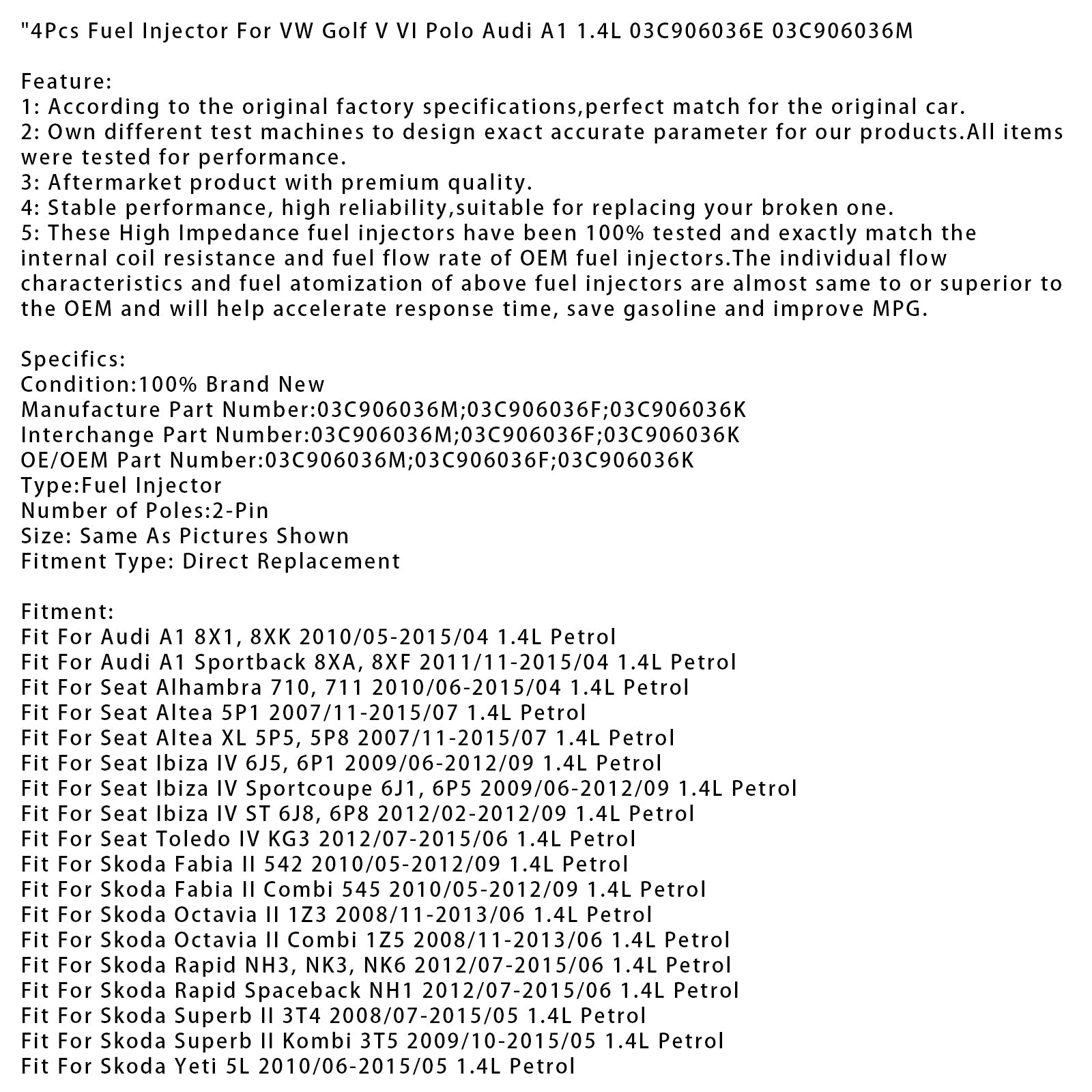 4Pcs Fuel Injector For VW Golf V VI Polo Audi A1 1.4L 03C906036E 03C906036M