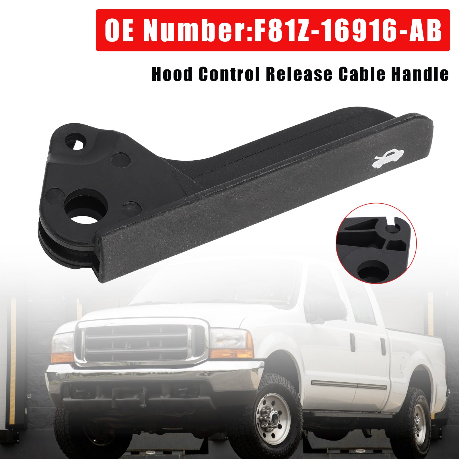 Hood Control Release Cable Handle F81Z-16916-AB For Ford F250 350 1999-2010