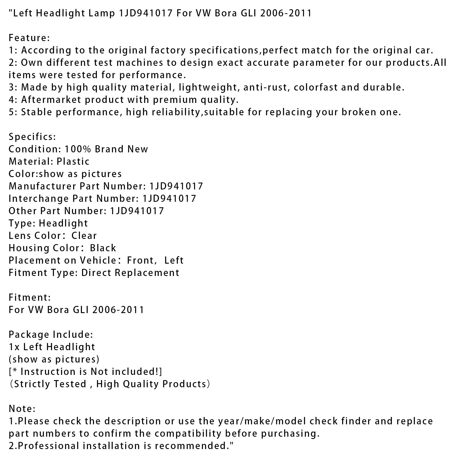 2006-2011 VW Bora GLI Left Headlight Lamp 1JD941017