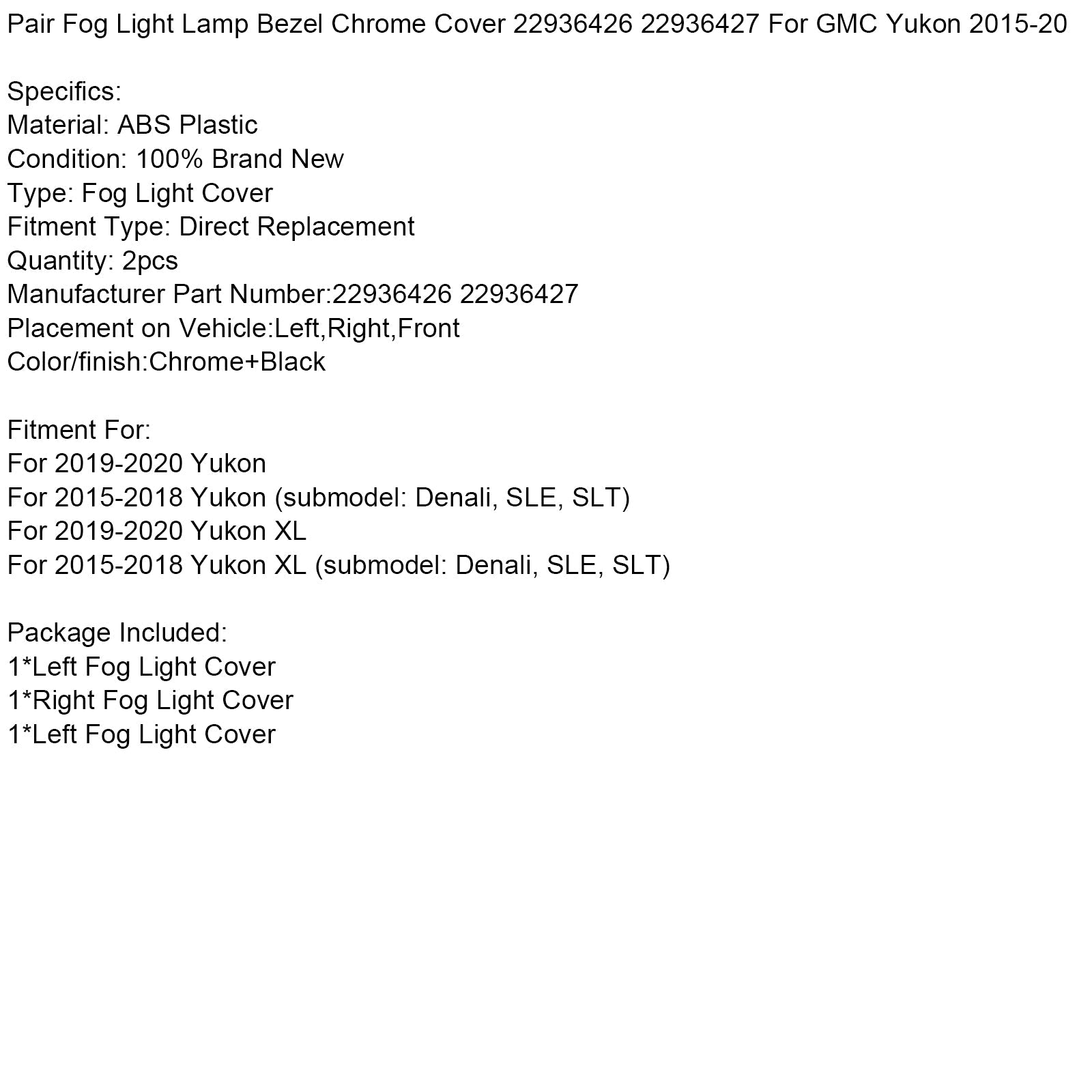 Pair Fog Light Lamp Bezel Chrome Cover 22936426 22936427 For GMC Yukon 2015-2020