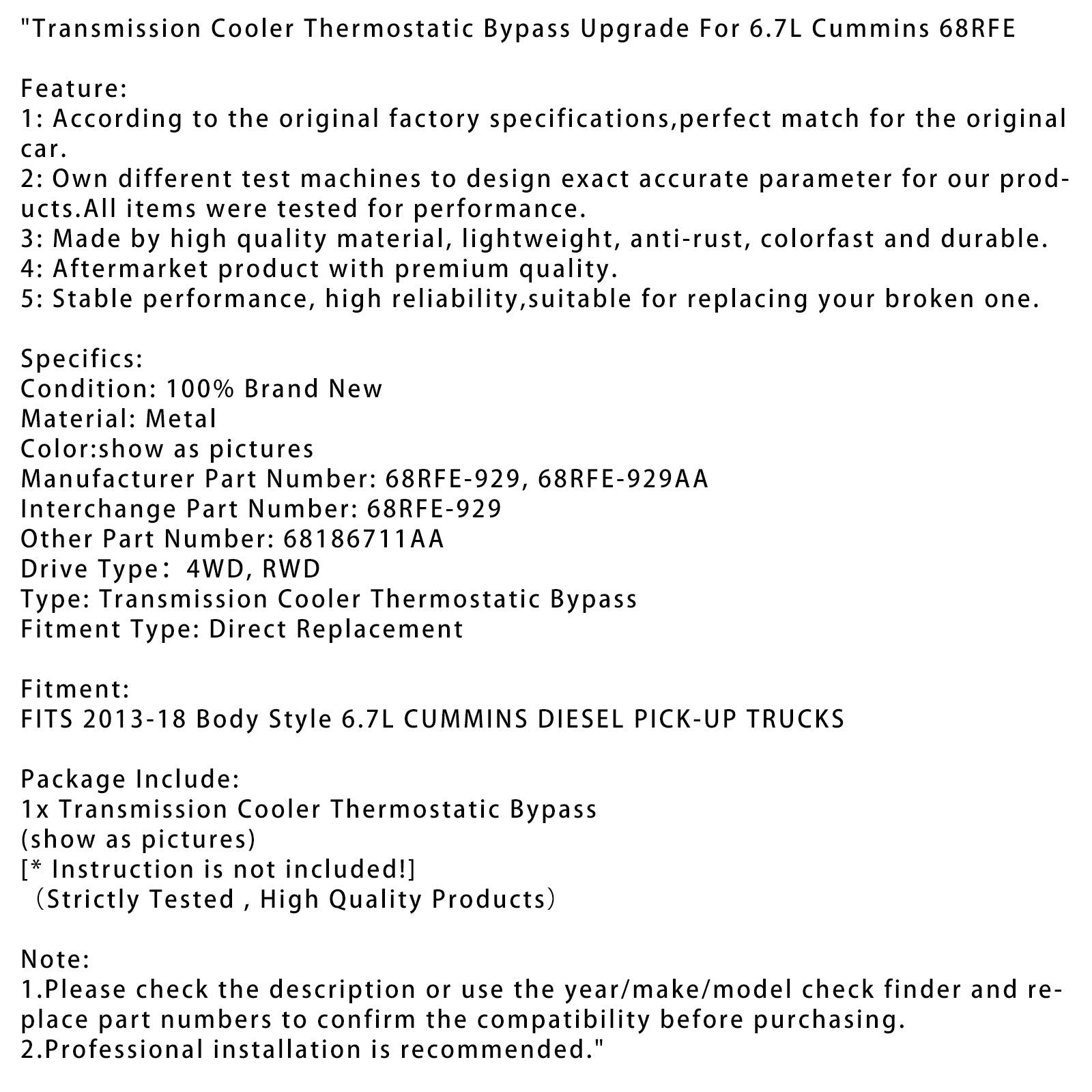 2013-18 Body Style 6.7L CUMMINS DIESEL PICK-UP TRUCKS Transmission Cooler Thermostatic Bypass Upgrade 68RFE-929