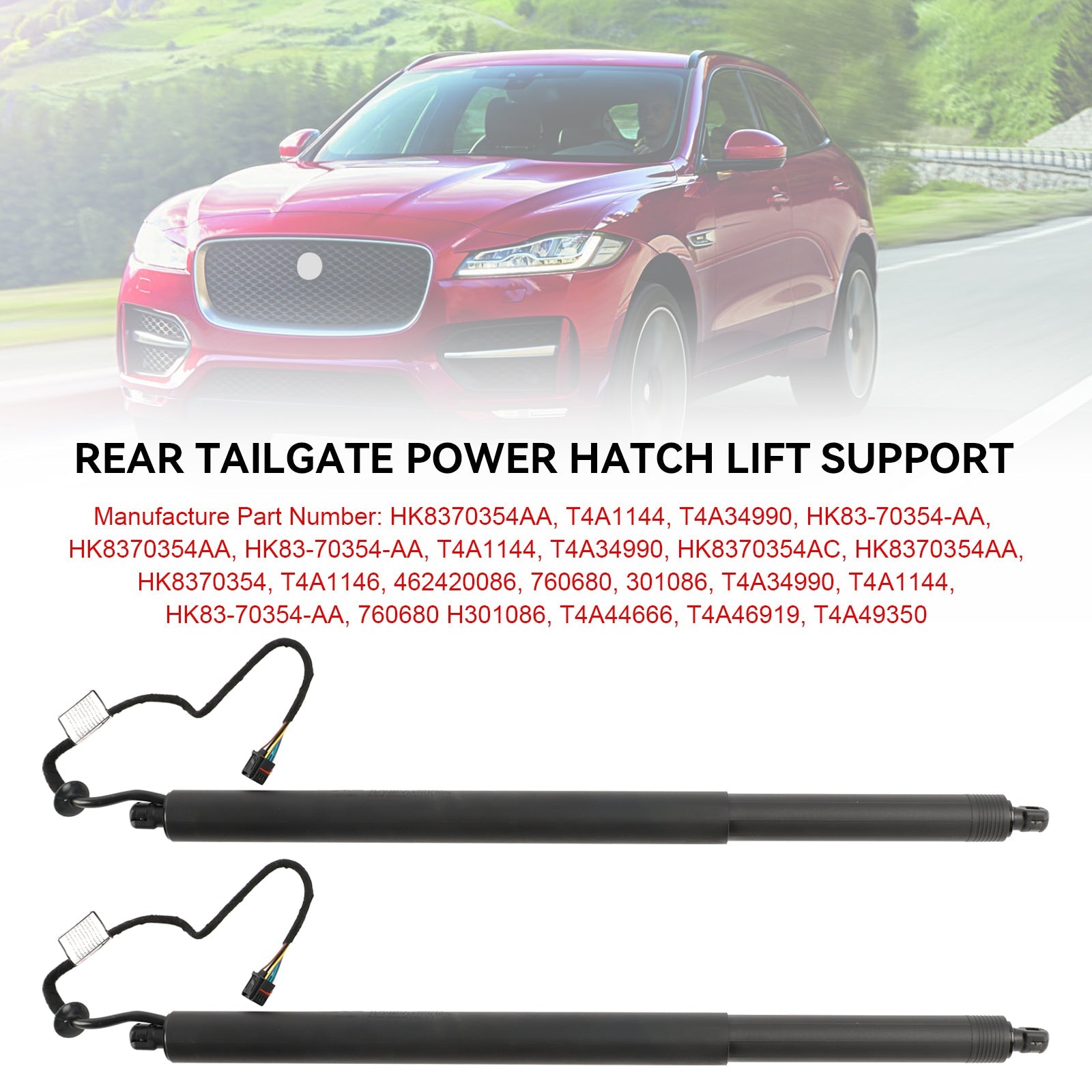2016-2018 Jaguar F-Pace X761 2PCS Rear Electric Tailgate Struts HK8370354AA T4A1144 462420086