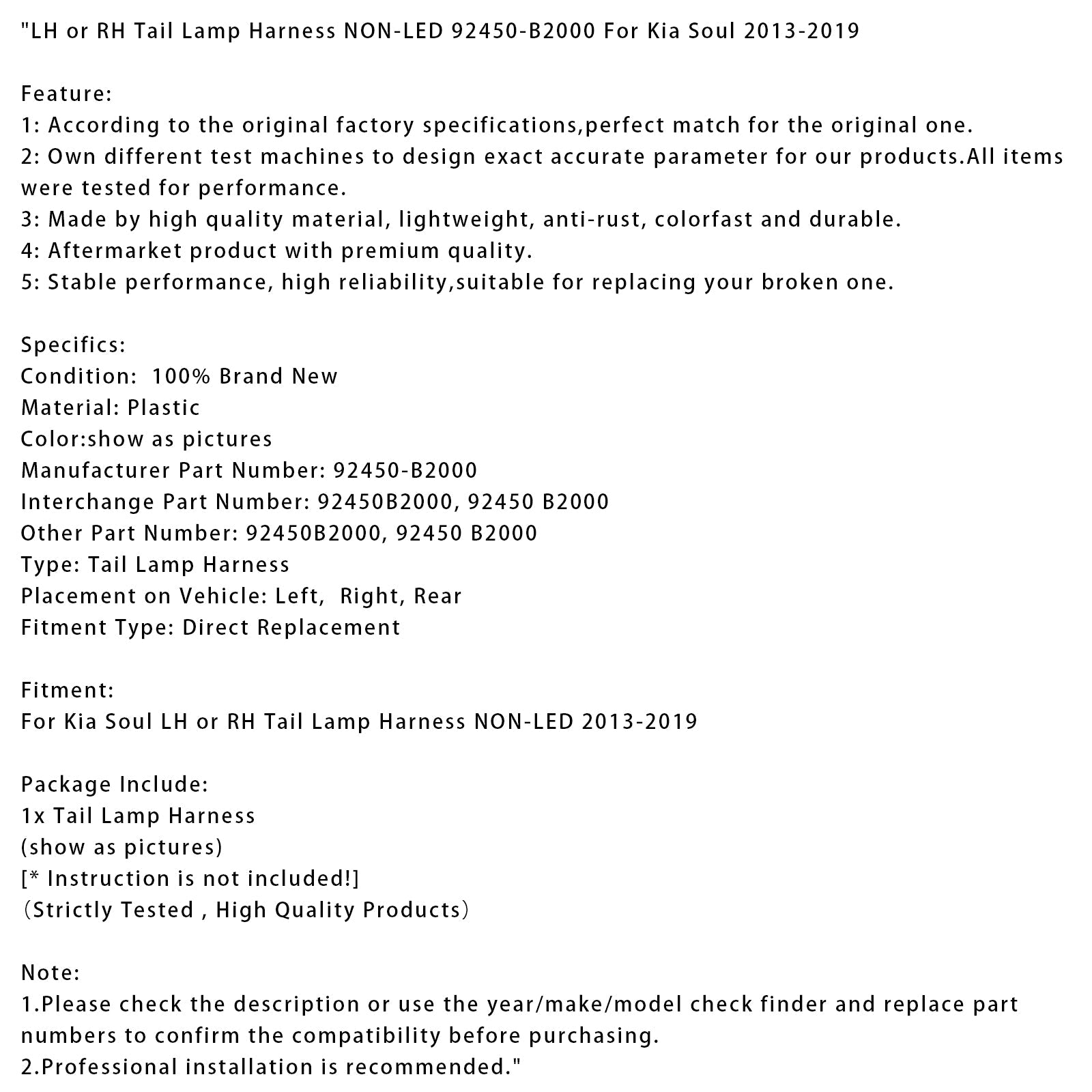 2013-2019 Kia Soul LH or RH Tail Lamp Harness NON-LED 92450-B2000