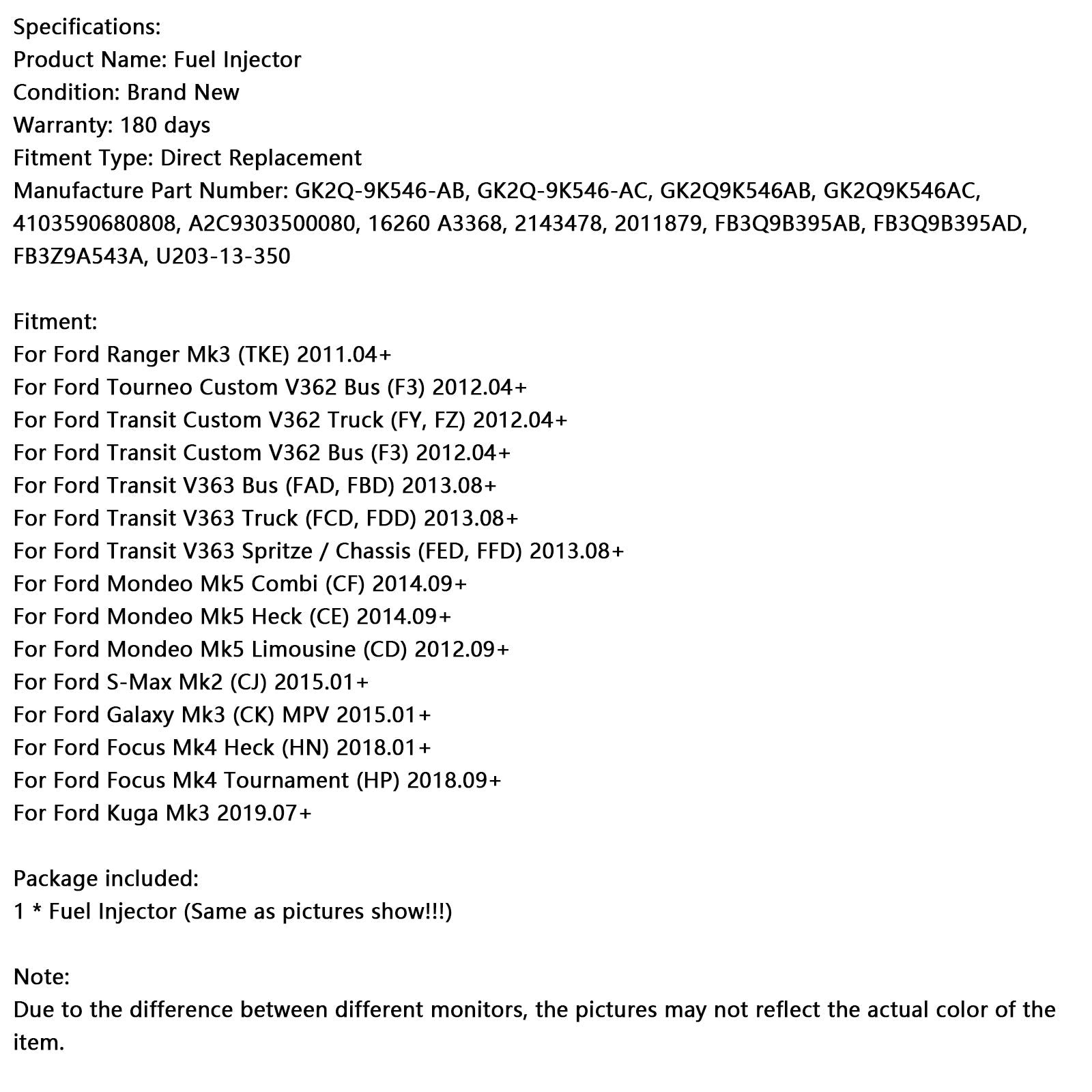 2013.08+ Ford Transit V363 트럭(FCD, FDD) 연료 분사기 1개 GK2Q-9K546-AC 2143478 GK2Q9K546AB FB3Z9A543A