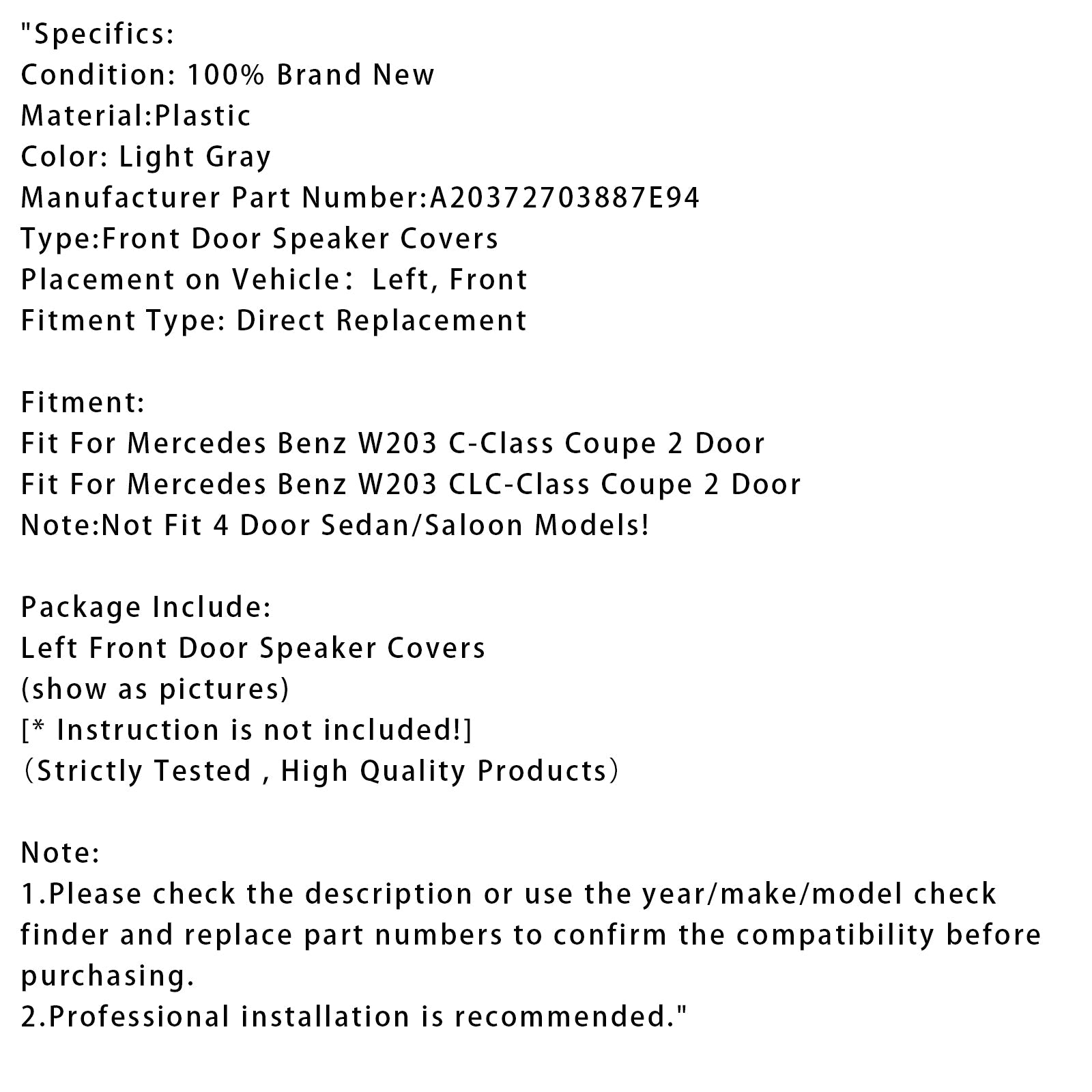 Left Front Door Speaker Cover For Mercedes W203 CLC Coupe A20372703887E94