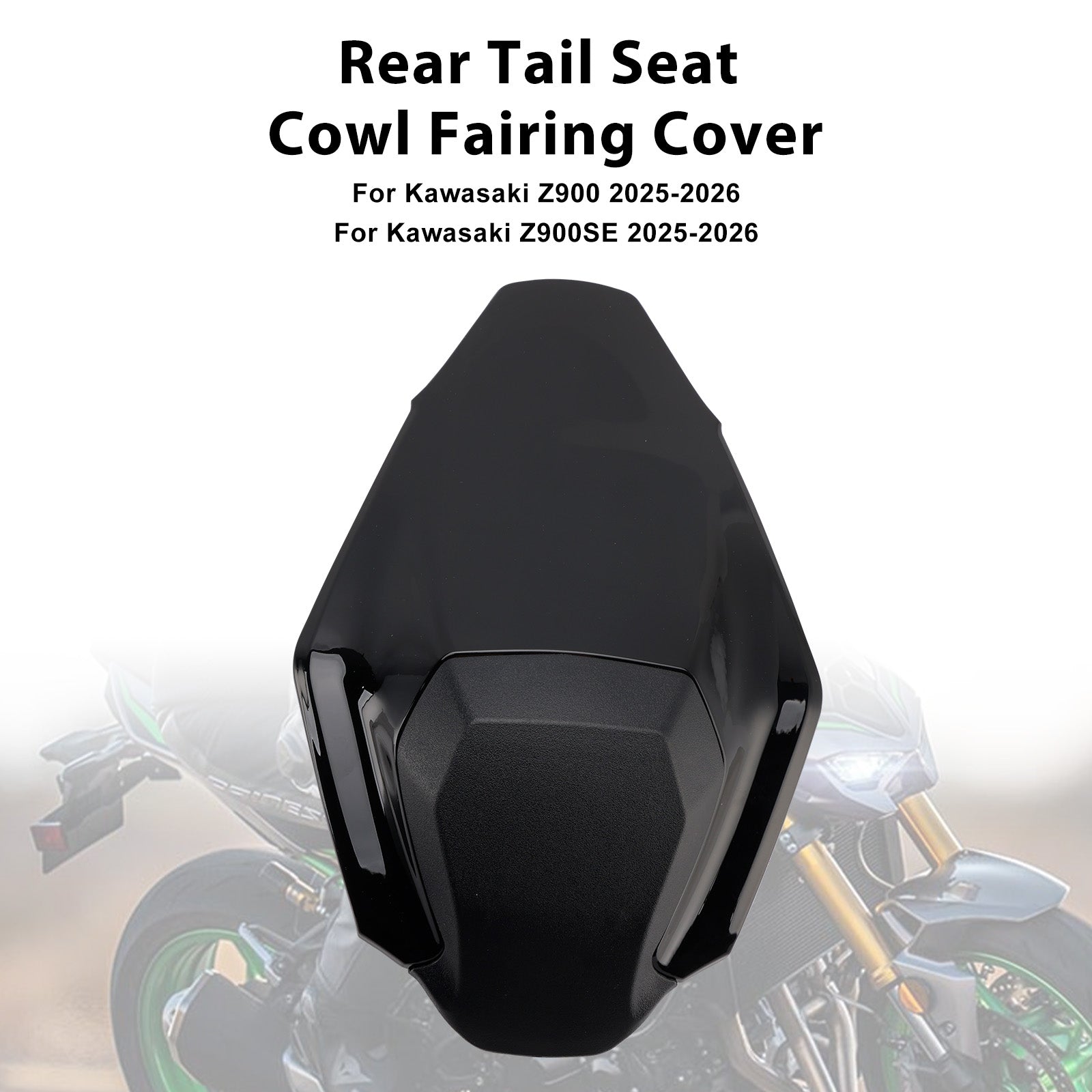 2025-2026 Kawasaki Z900 Z900SE Rear Tail Seat Cowl Fairing Cover