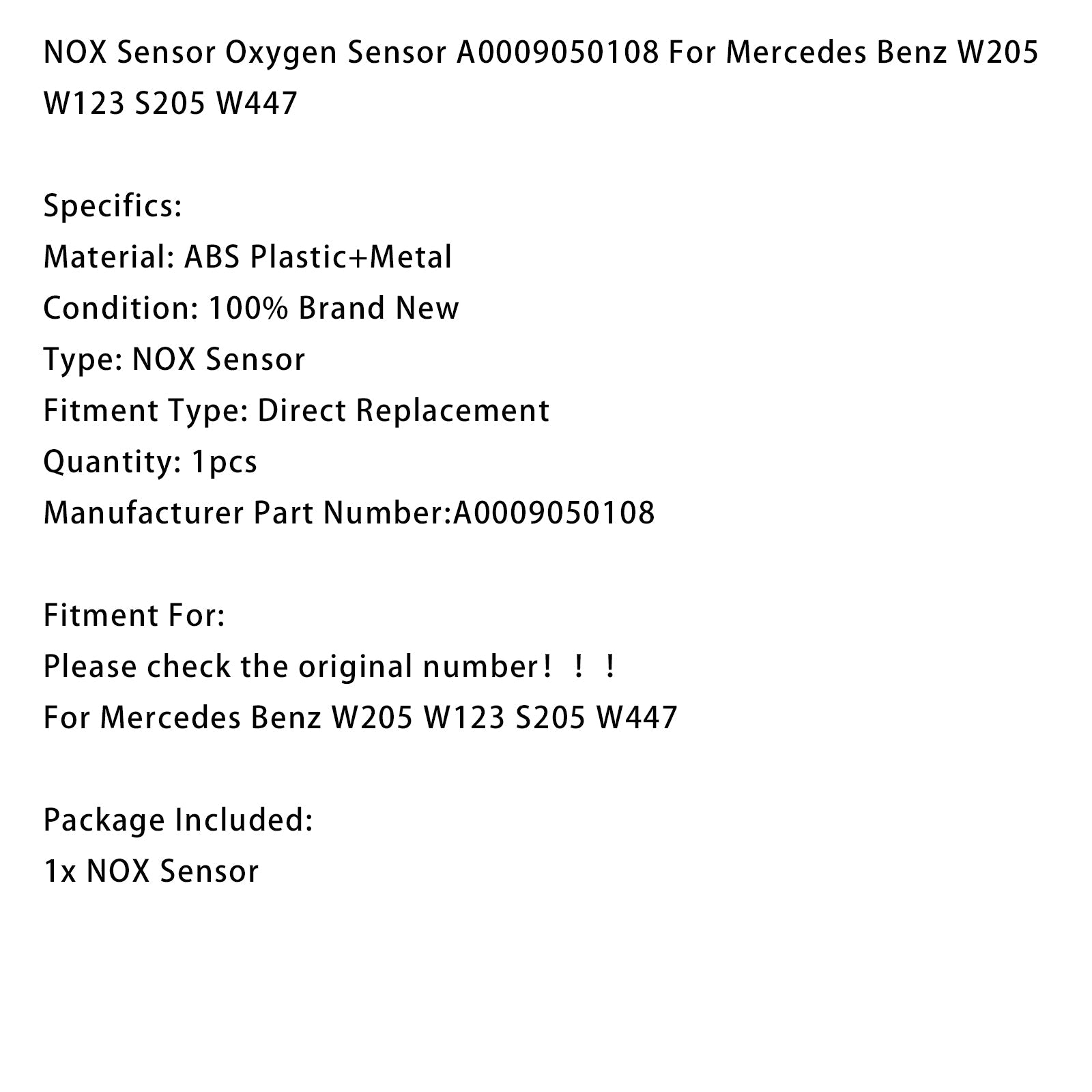 Mercedes Benz W205 W123 S205 W447 NOX Sensor Oxygen Sensor A0009050108