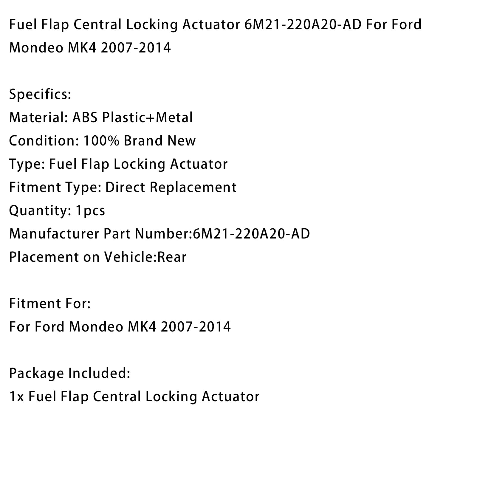 2007-2014 Ford Mondeo MK4 Fuel Flap Central Locking Actuator 6M21-220A20-AD