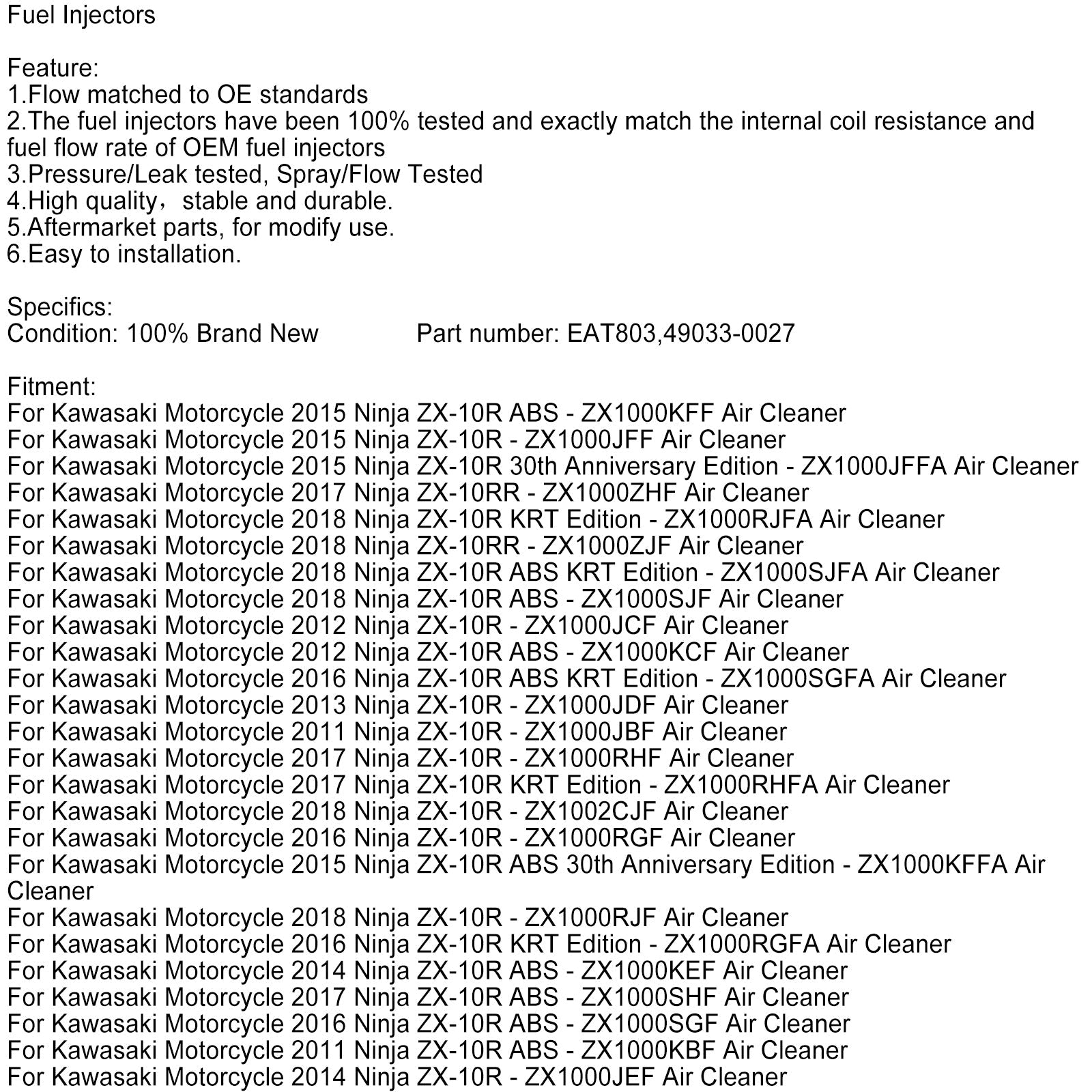 EAT803 Fuel Injector Fits 49033-0027 For Kawasaki Ninja ZX10R ZX1000 2011-2017