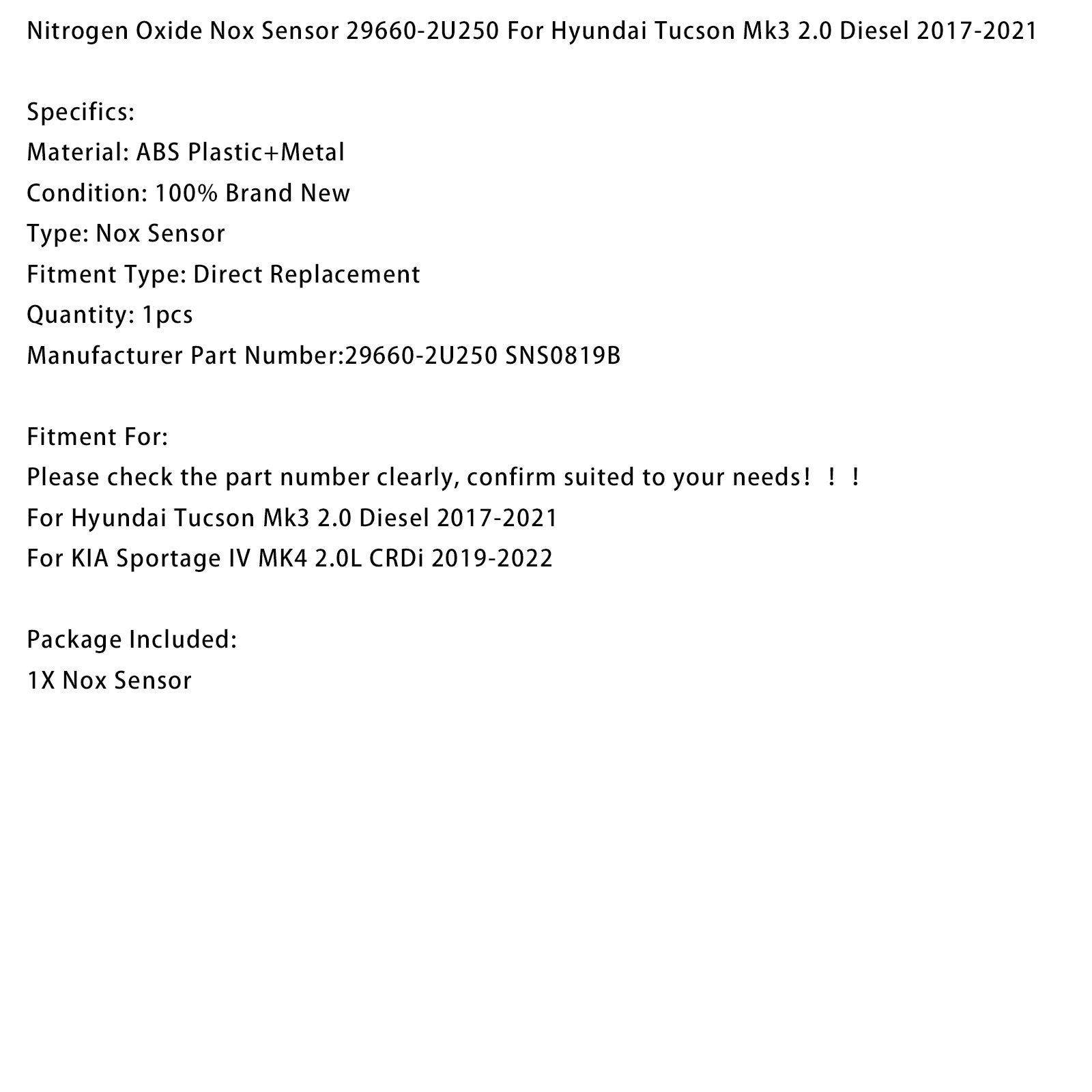 2017-2021 Hyundai Tucson Mk3 2.0 Diesel Nox Sensor 29660-2U250 SNS0819B