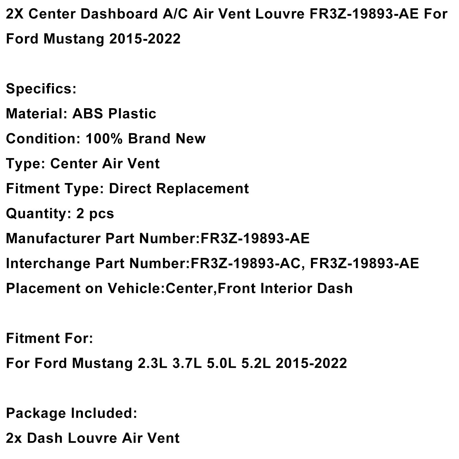 2015-2022 Ford Mustang 2X Center Dashboard A/C Air Vent Louvre FR3Z-19893-AE FR3Z-19893-AC