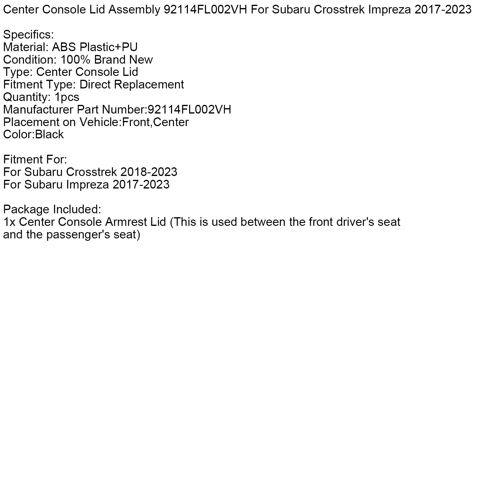 2018-2023 Subaru Crosstrek Impreza Center Console Lid Assembly 92114FL002VH