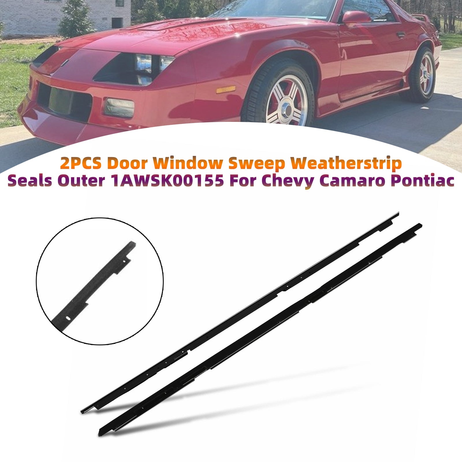 1988-1990 For Pontiac Firebird Outer Side 2PCS Door Window Sweep Weatherstrip Seals Outer 1AWSK00155
