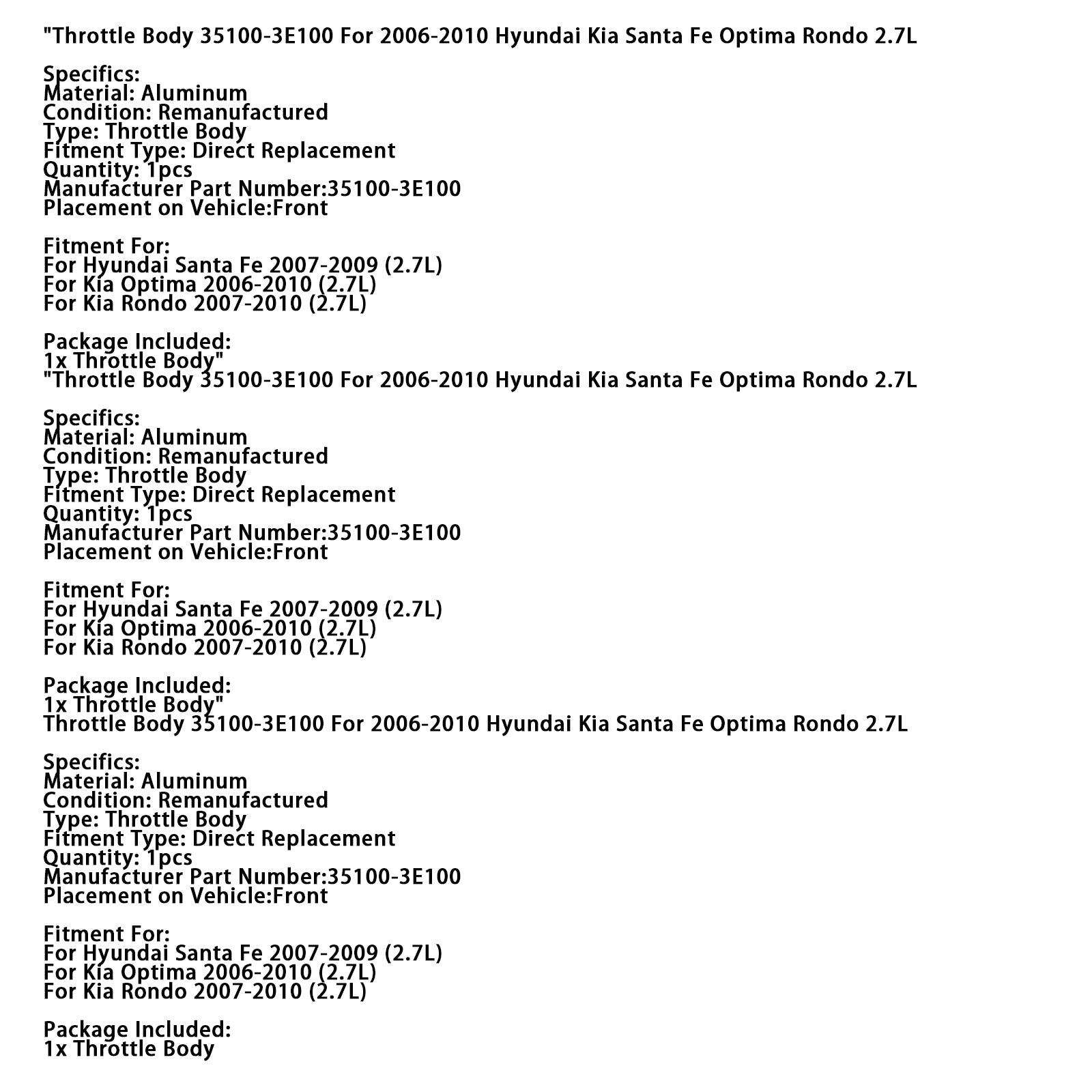 2007-2010 Kia Rondo (2.7L) Throttle Body 35100-3E100