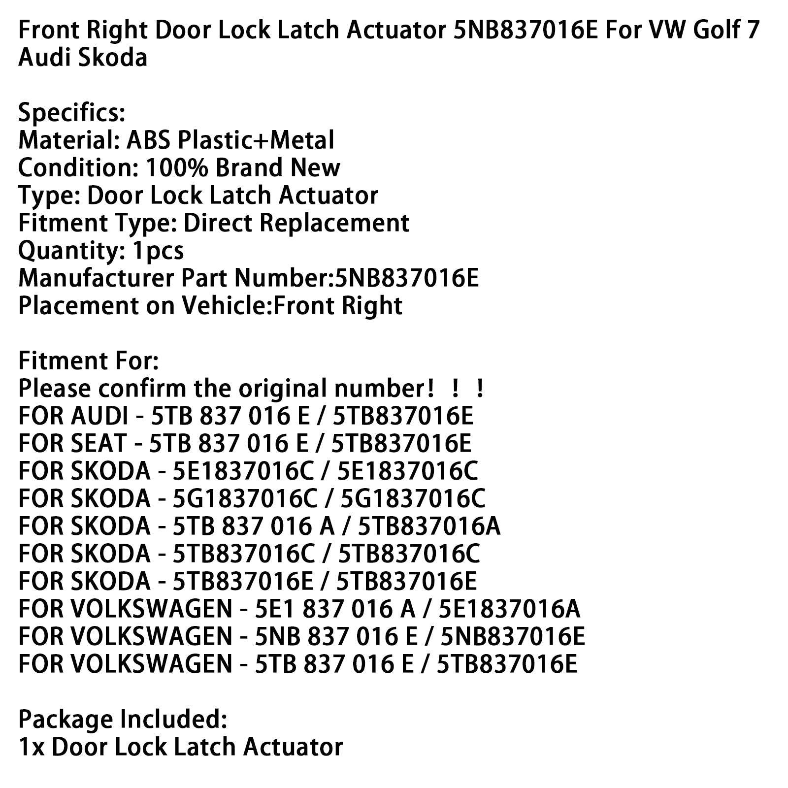 Front Right Door Lock Latch Actuator 5NB837016E For VW Golf 7 Audi Skoda