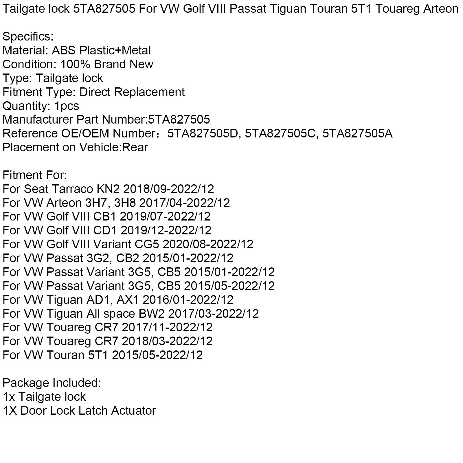 Tailgate lock 5TA827505 For VW Golf VIII Passat Tiguan Touran 5T1 Touareg Arteon