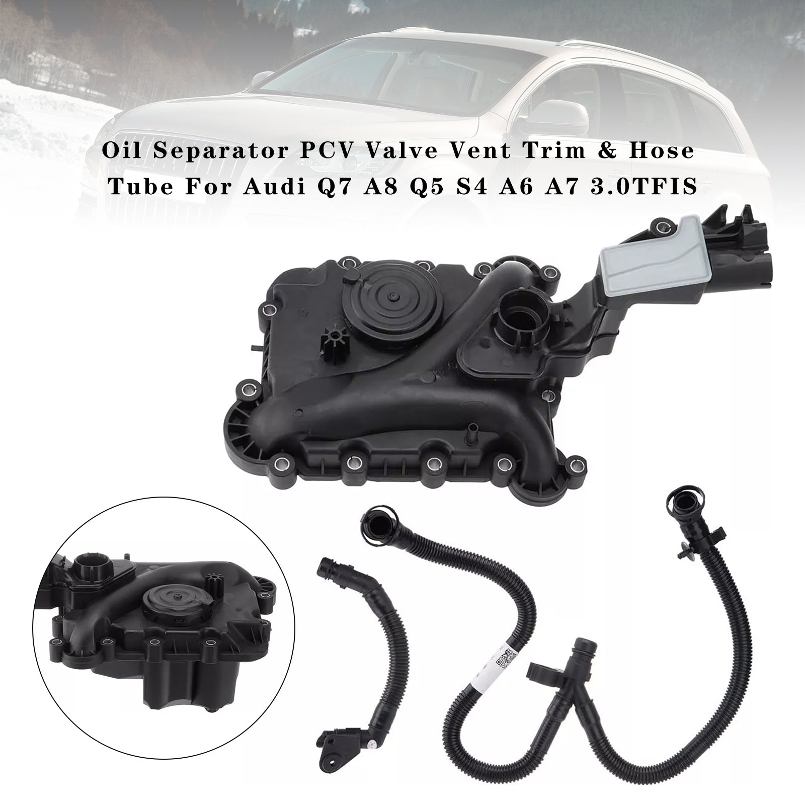 Audi 2010-2015 Q7 (4LB) 3.0 TFSI Quattro 오일 분리기 PCV 밸브 벤트 트림 및 호스 튜브