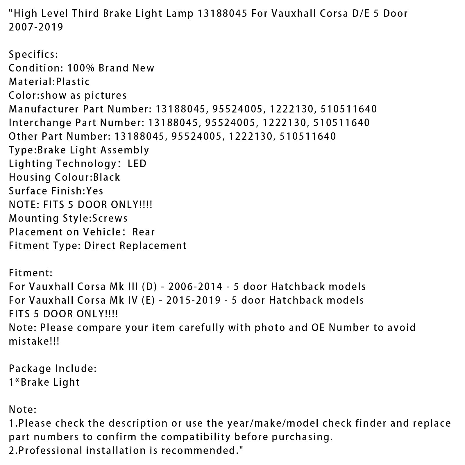 High Level Third Brake Light Lamp 13188045 For Vauxhall Corsa D/E 5 Door 07-2019
