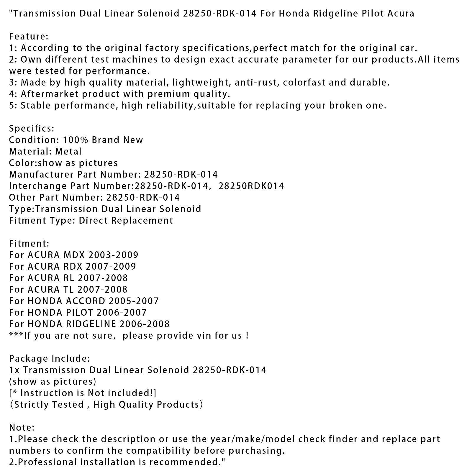 2005-2007 HONDA ACCORD Transmission Dual Linear Solenoid 28250-RDK-014 014 28250RDK014
