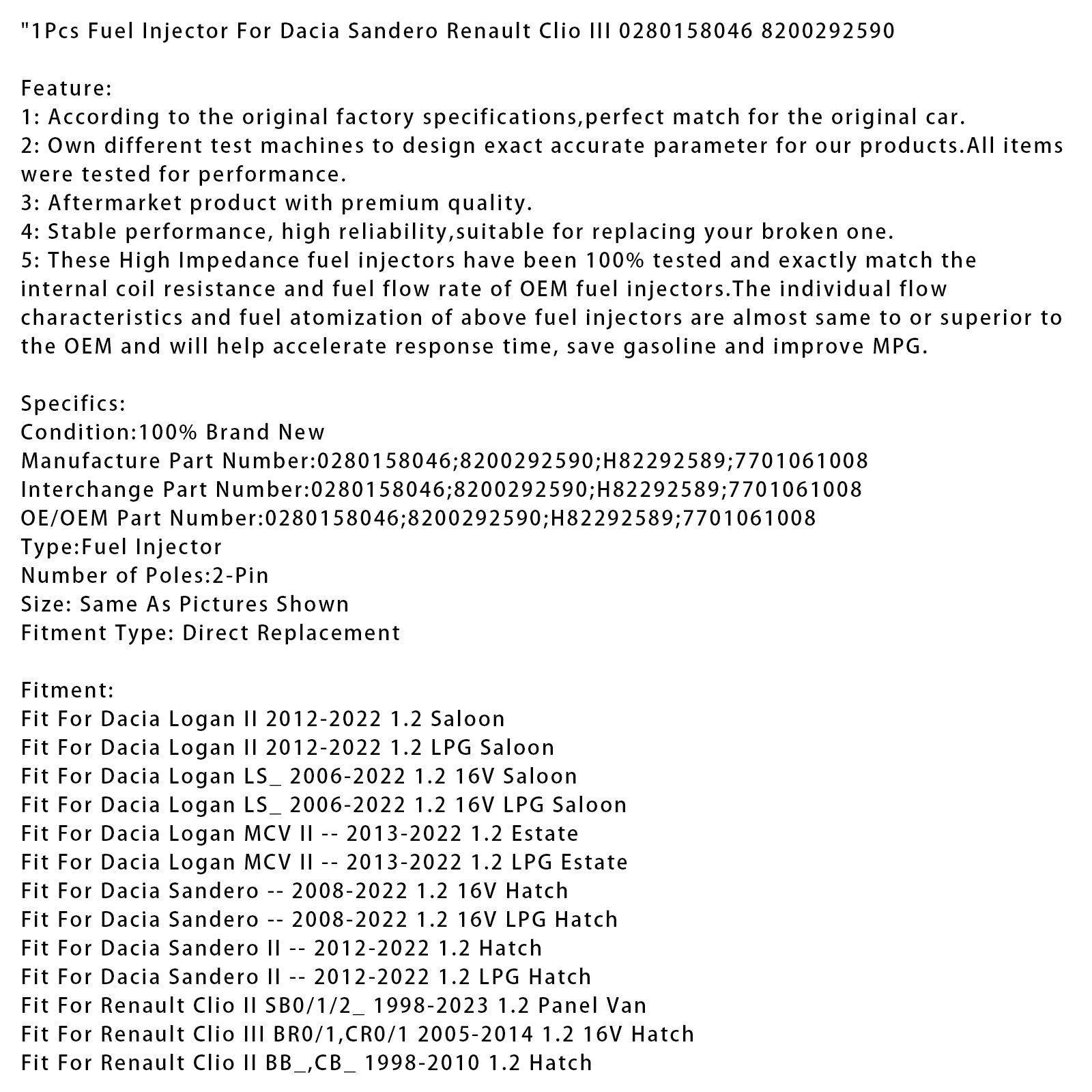 1Pcs Fuel Injector For Dacia Sandero Renault Clio III 0280158046 8200292590
