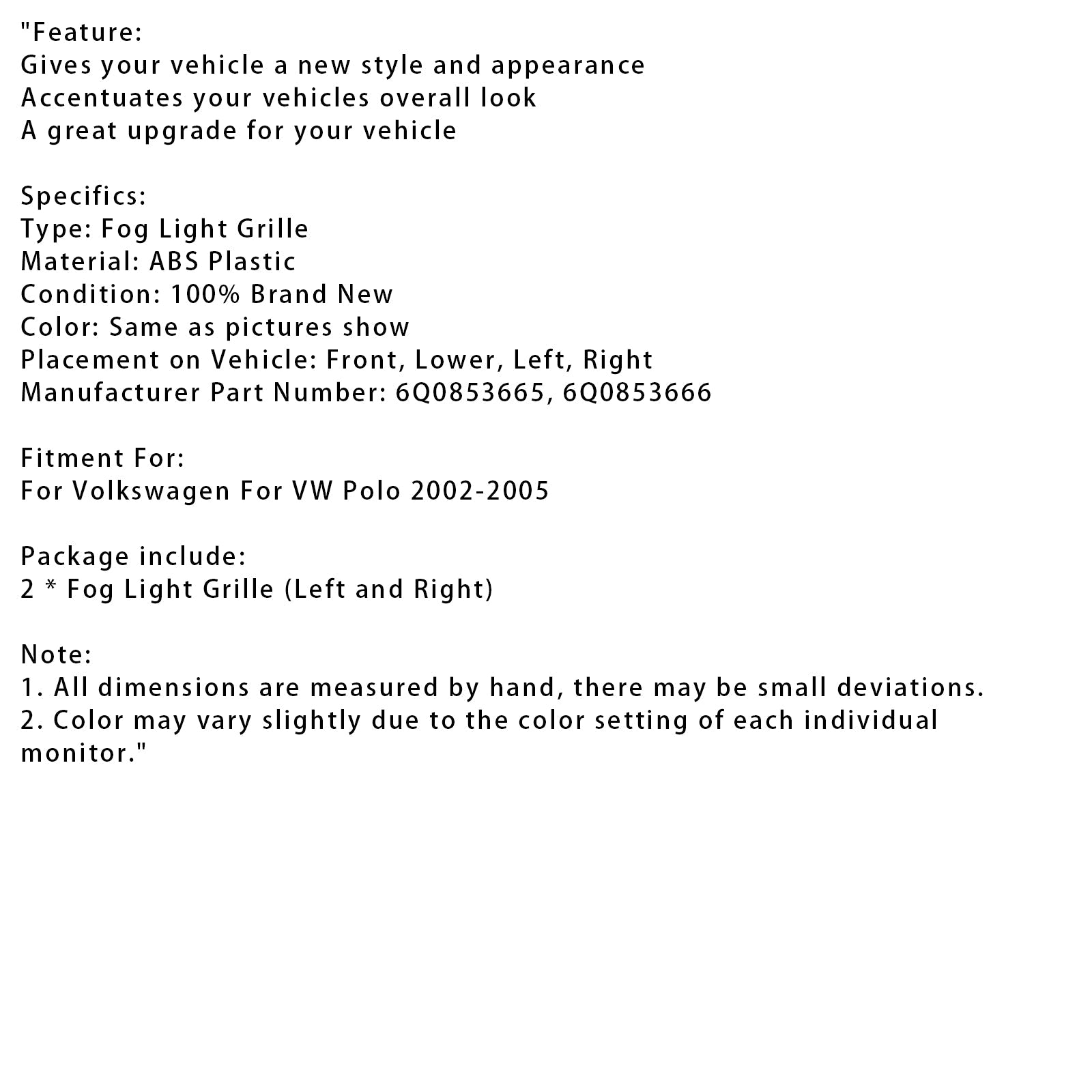 2002-2005 Volkswagen VW Polo 2PCS Front Lower Fog Light Cover Grille Grill