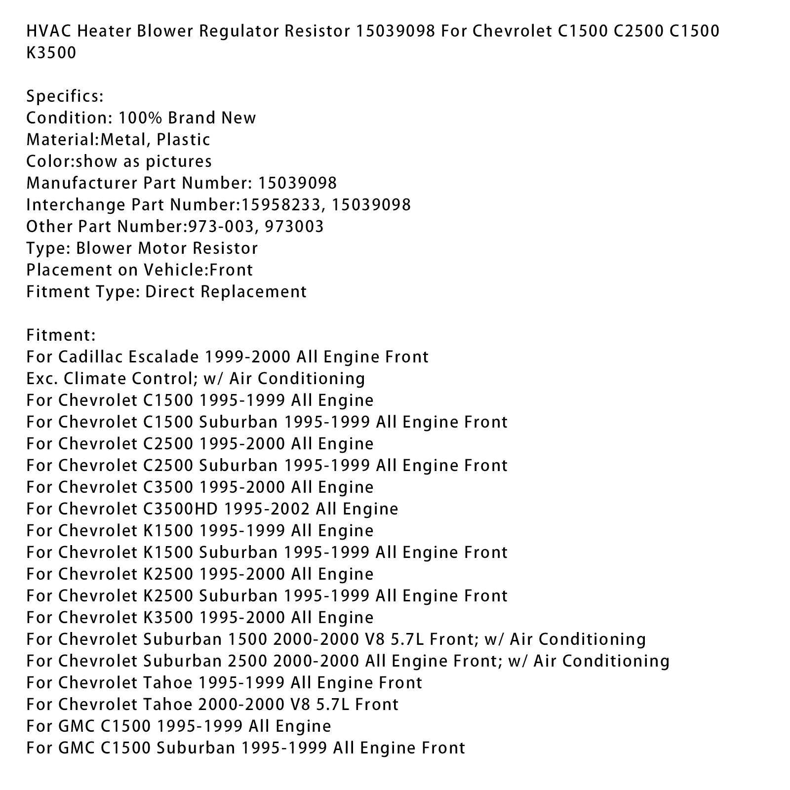 HVAC Heater Blower Regulator Resistor 15039098 For Chevrolet C1500 C2500 C1500