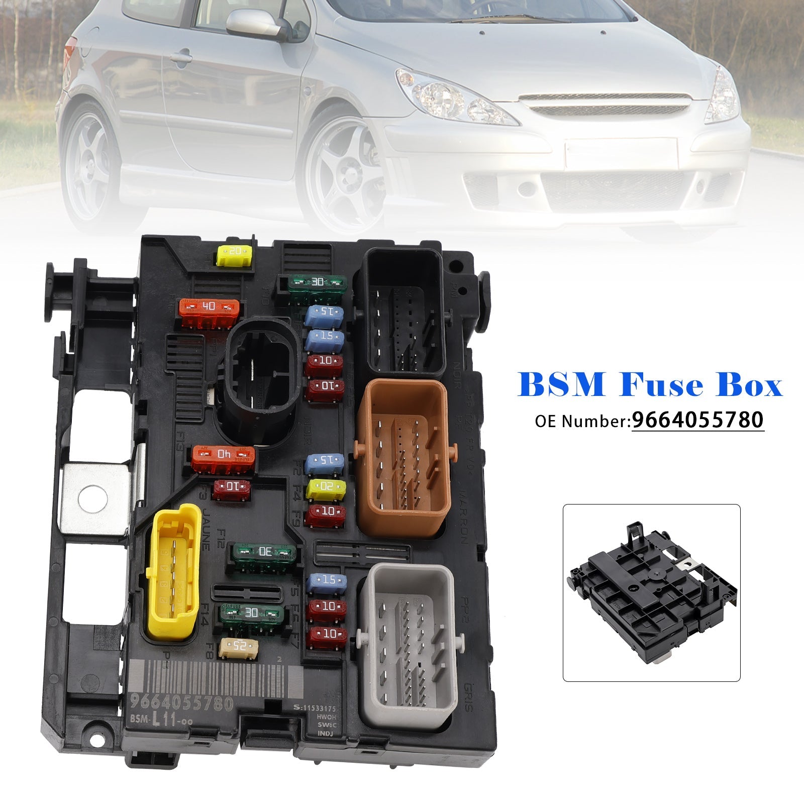 BSM L11 9664055780 Fuse Box For Peugeot 207 307 406 Partner