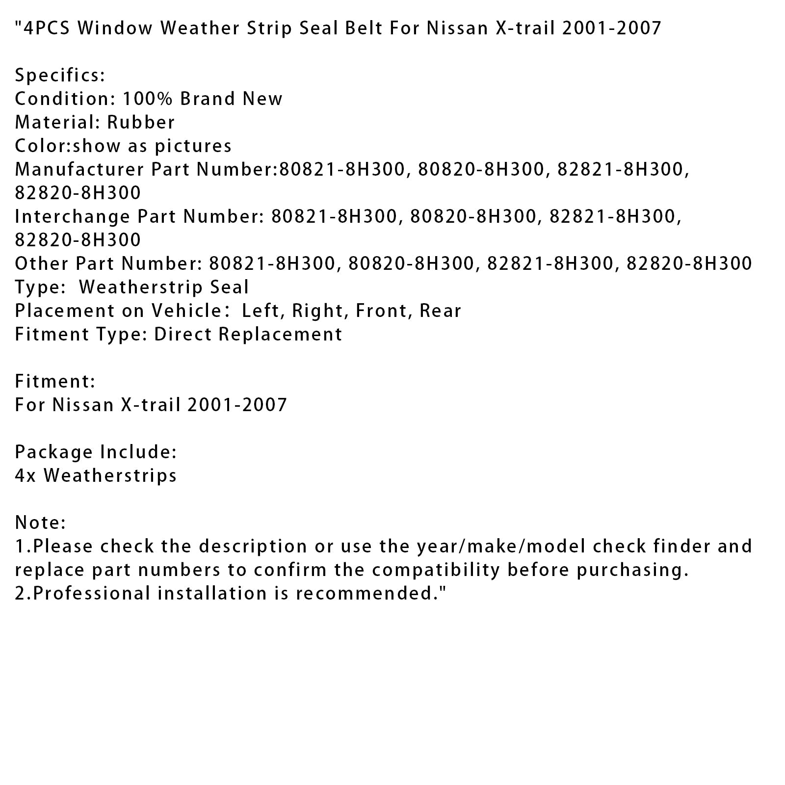 2001-2007 Nissan X-trail 4PCS Window Weather Strip Seal Belt