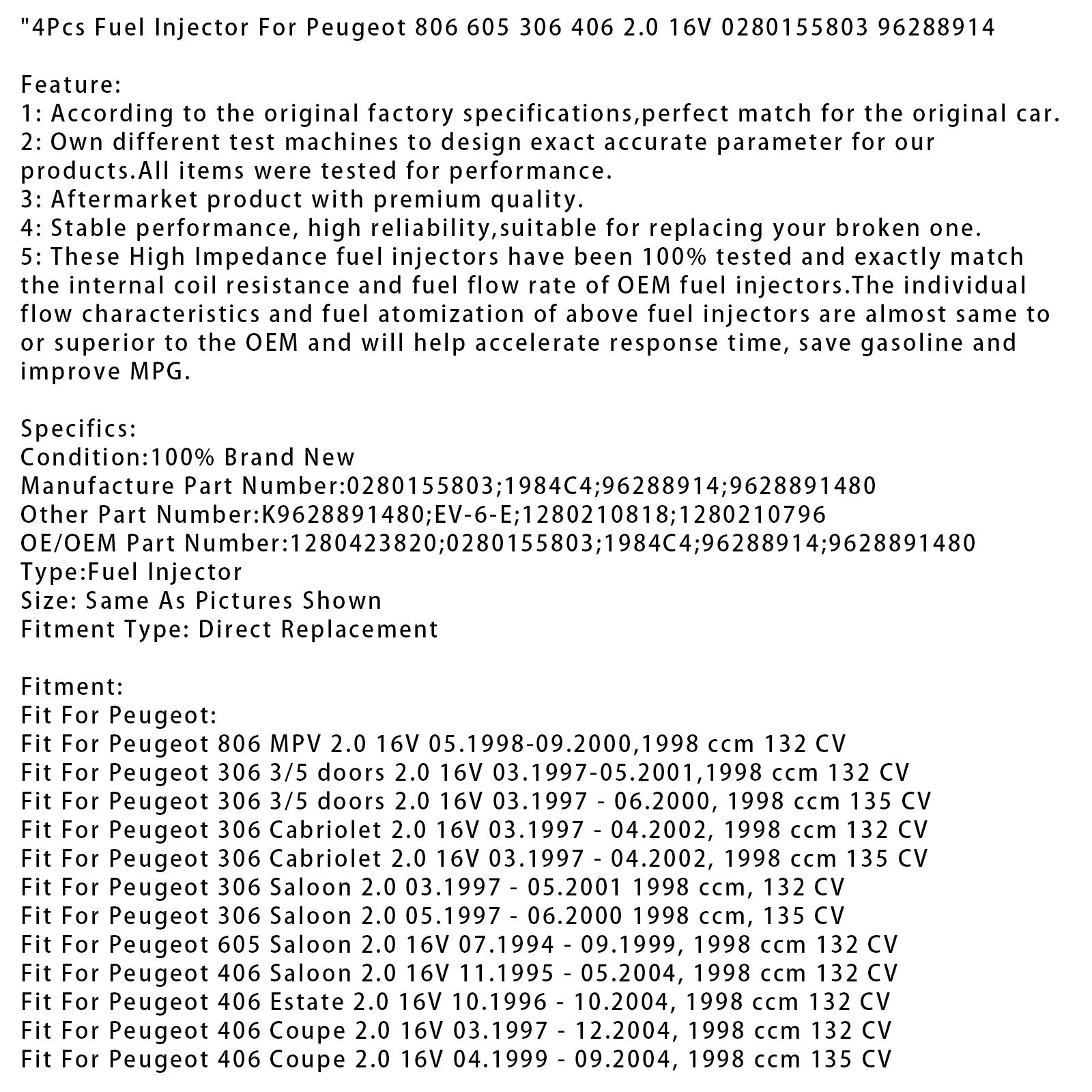 4Pcs Fuel Injector For Peugeot 806 605 306 406 2.0 16V 0280155803 96288914