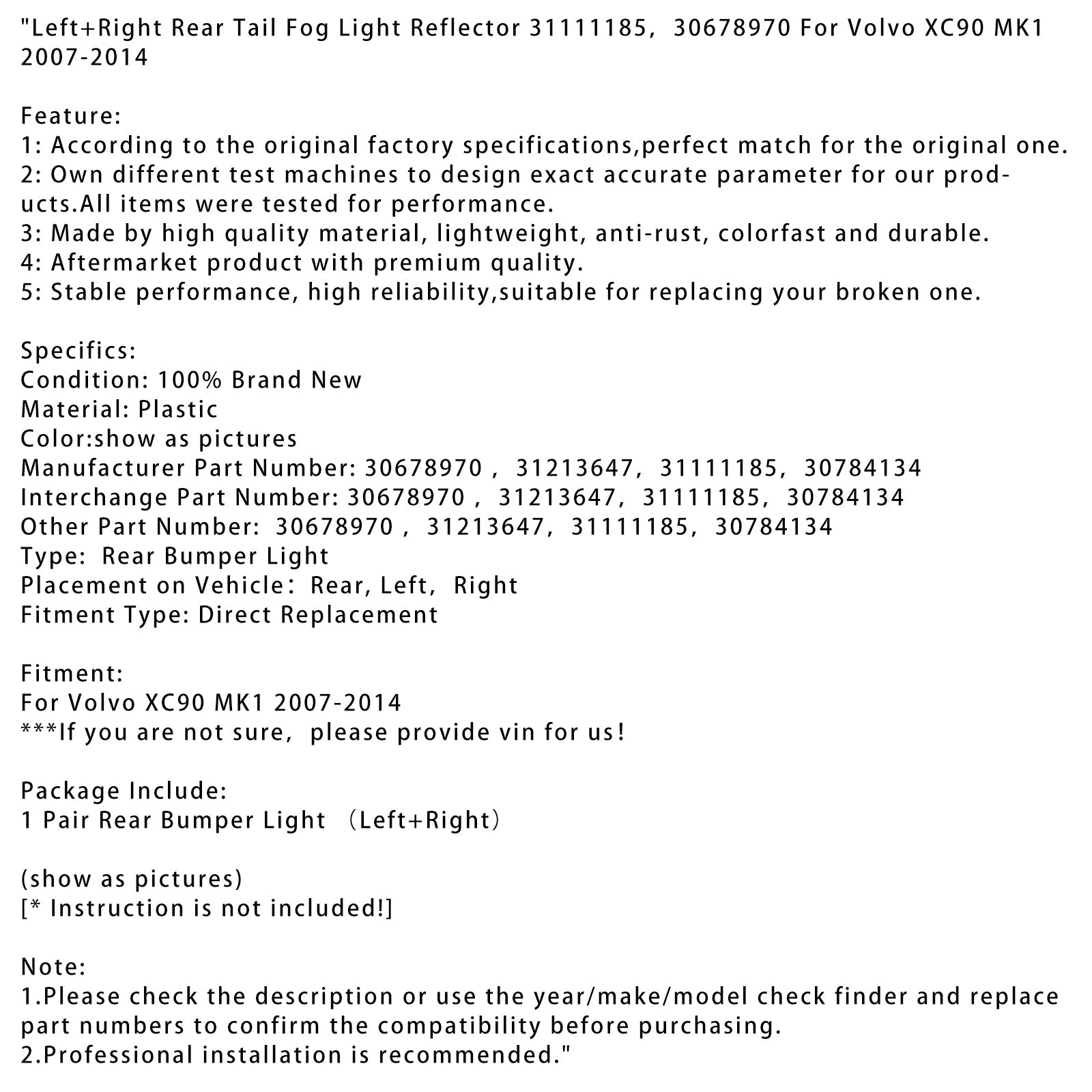 왼쪽+오른쪽 후면 꼬리 안개등 반사기 31111185 30678970 Volvo XC90 MK1 용.