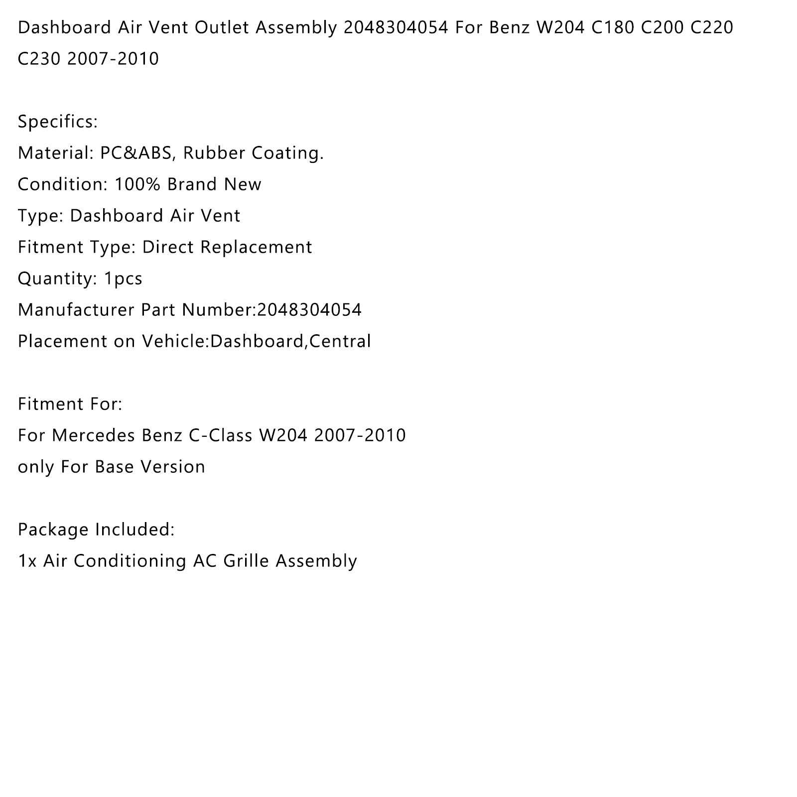 2007-2010 Mercedes Benz W204 Base Version Dashboard Air Vent Outlet Assembly 2048304054
